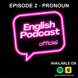Episode 2 - Pronoun (Kata Ganti)