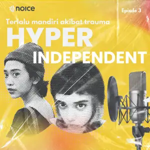 Apa kita ini tergolong Hyper Independent? Hmmm