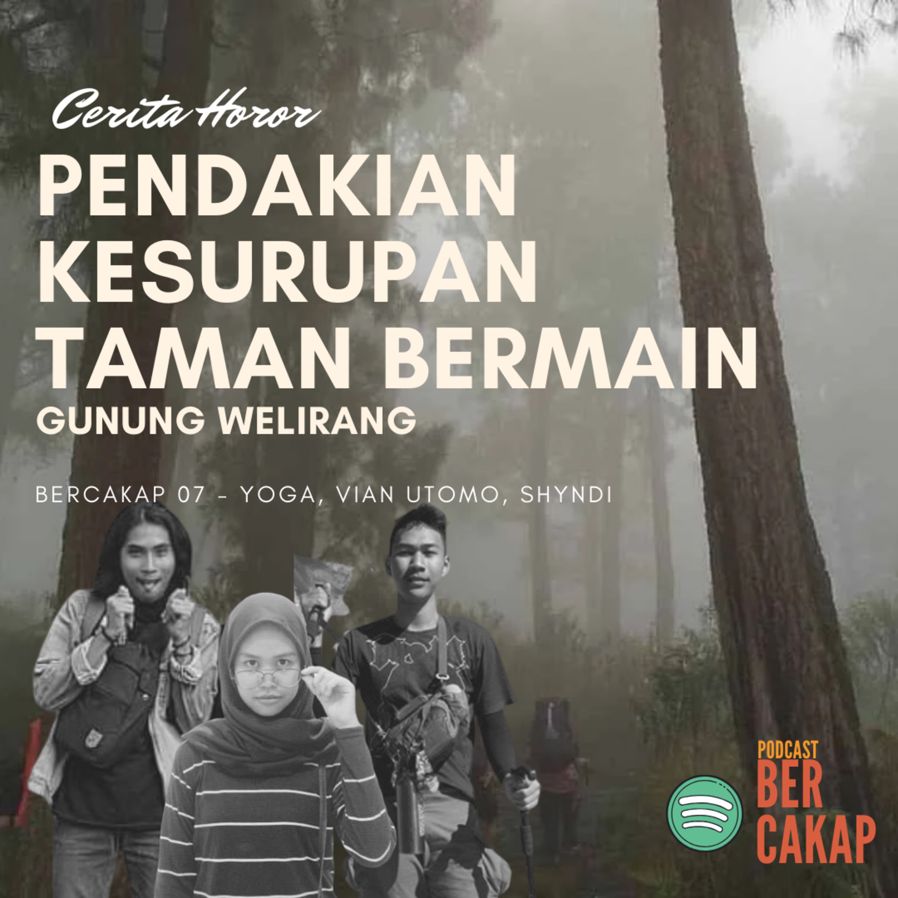 Bercakap 07 - Jangan Meremehkan Gunung
