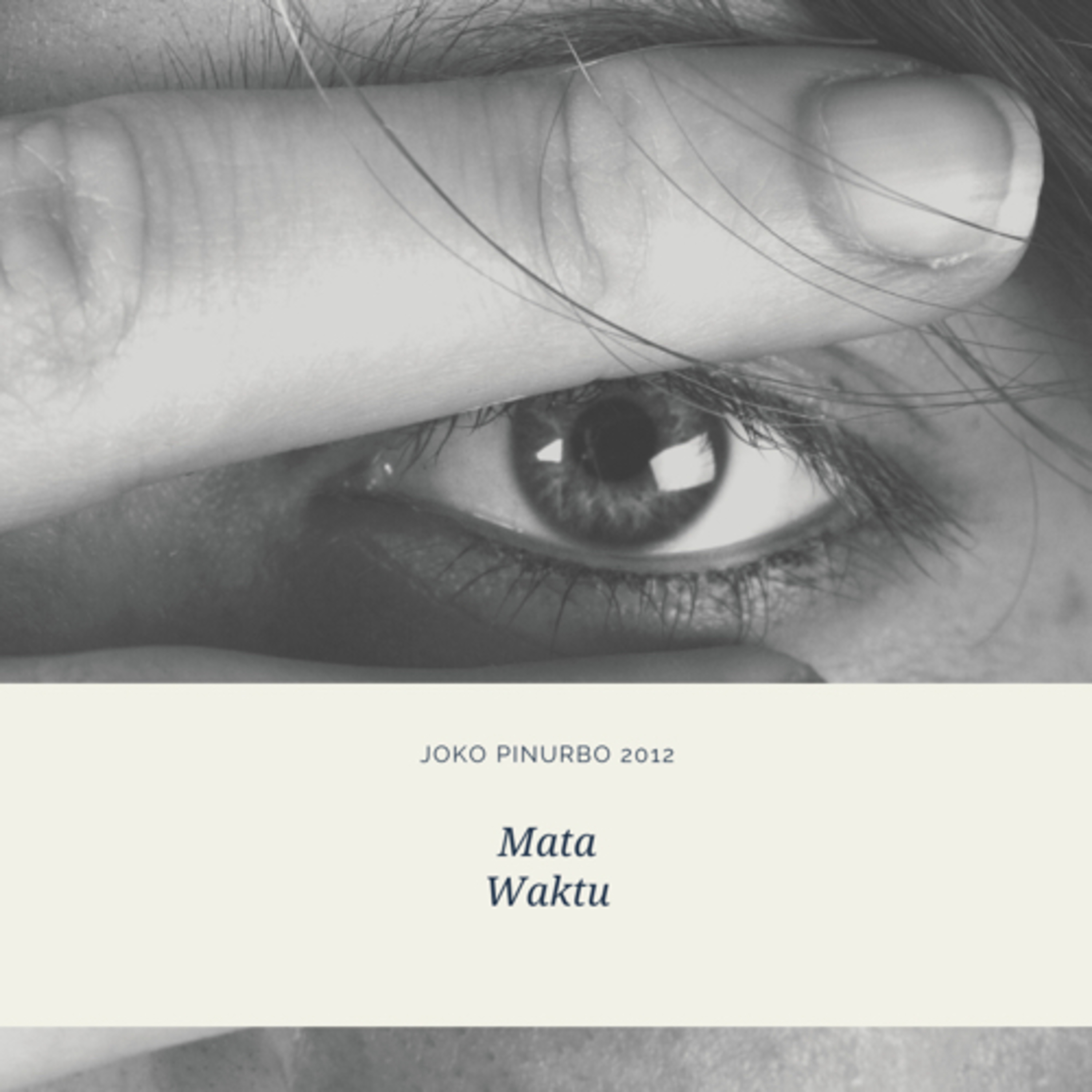 Mata Waktu - Joko Pinurbo 2012