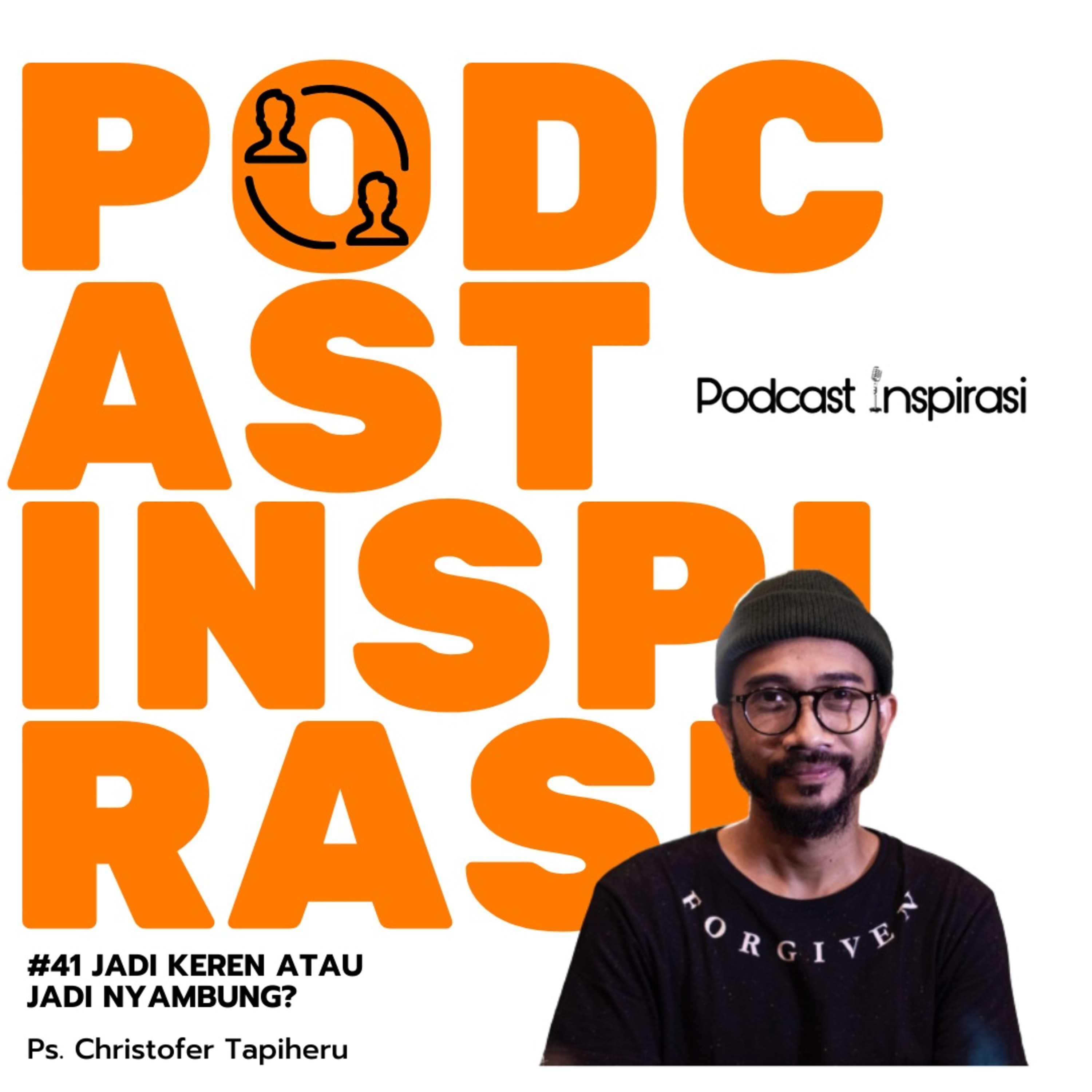 #41 Jadi Keren atau Jadi Nyambung? - Ps. Christofer Tapiheru