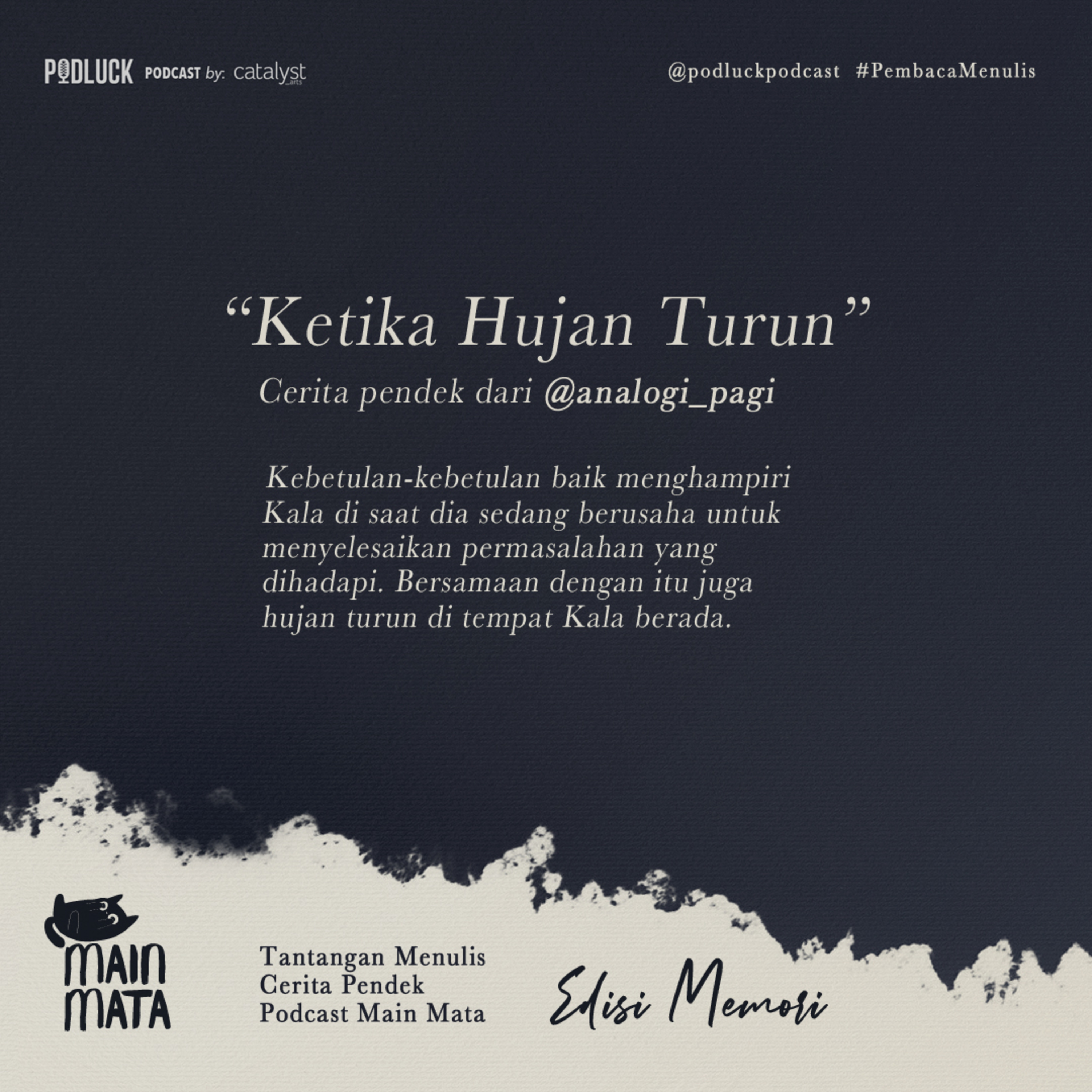 Cerpen Audio "Memori": Ketika Hujan Turun (Analogi Pagi)