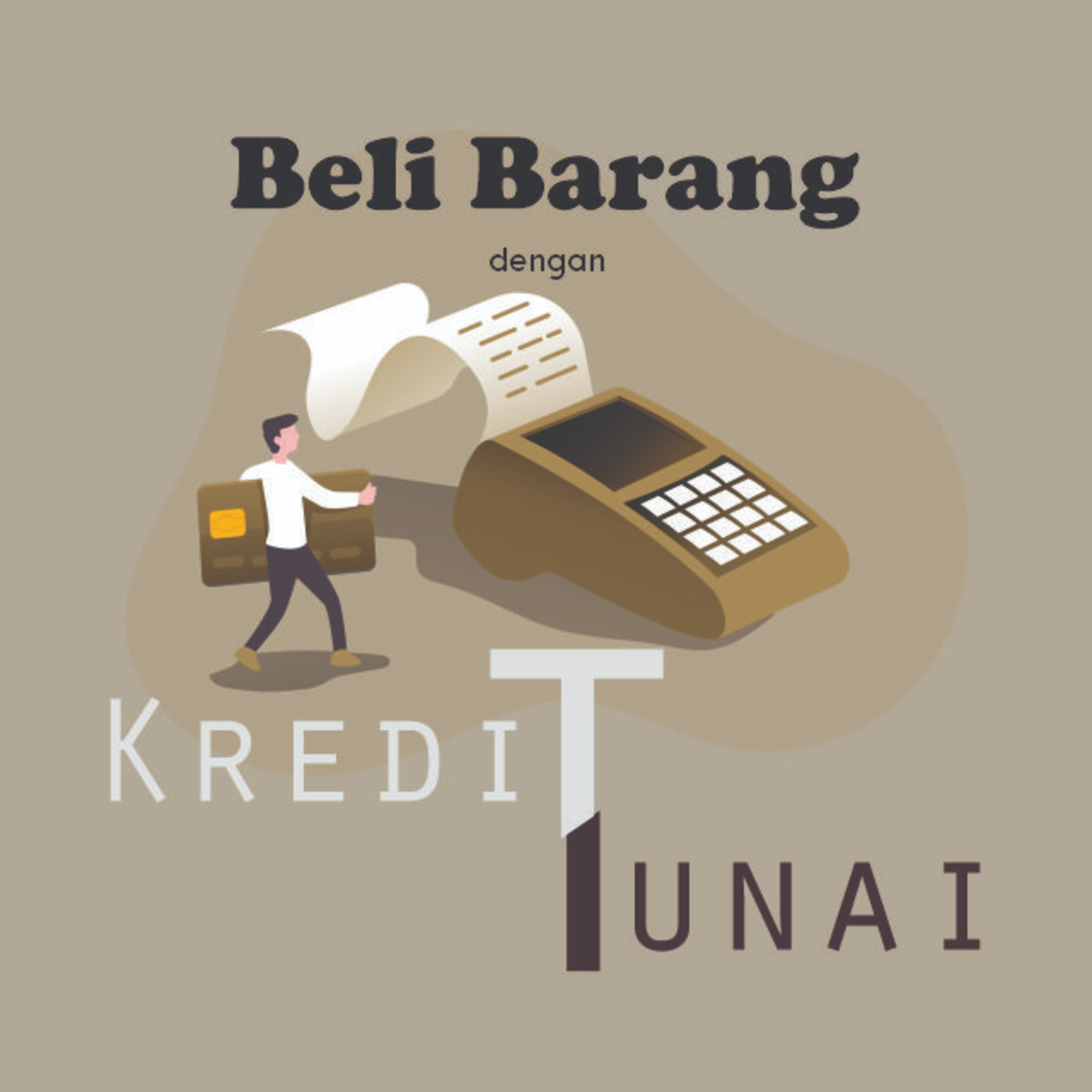 #7 Membeli Barang dengan Kredit atau Tunai?