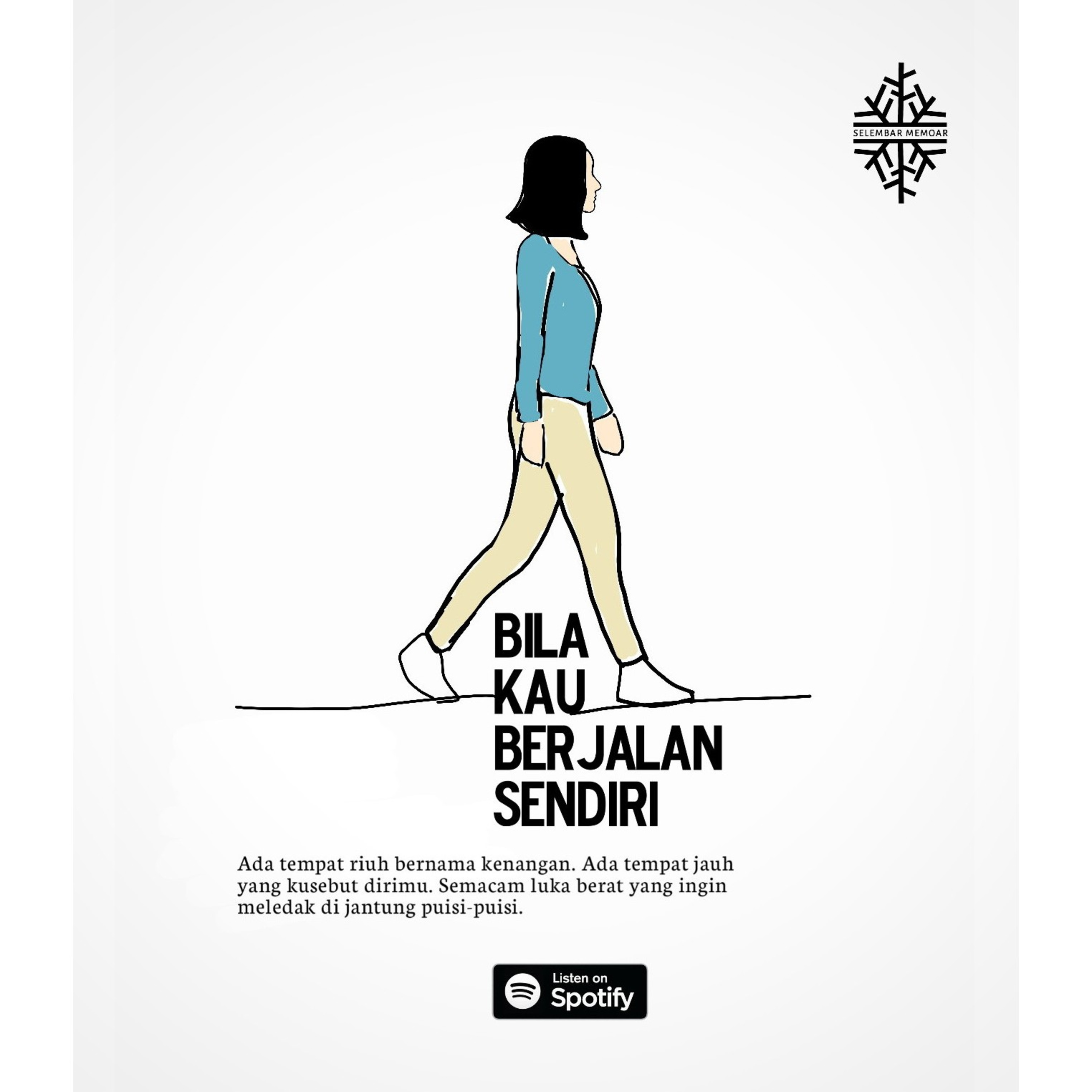 Bila Kau Berjalan Sendiri
