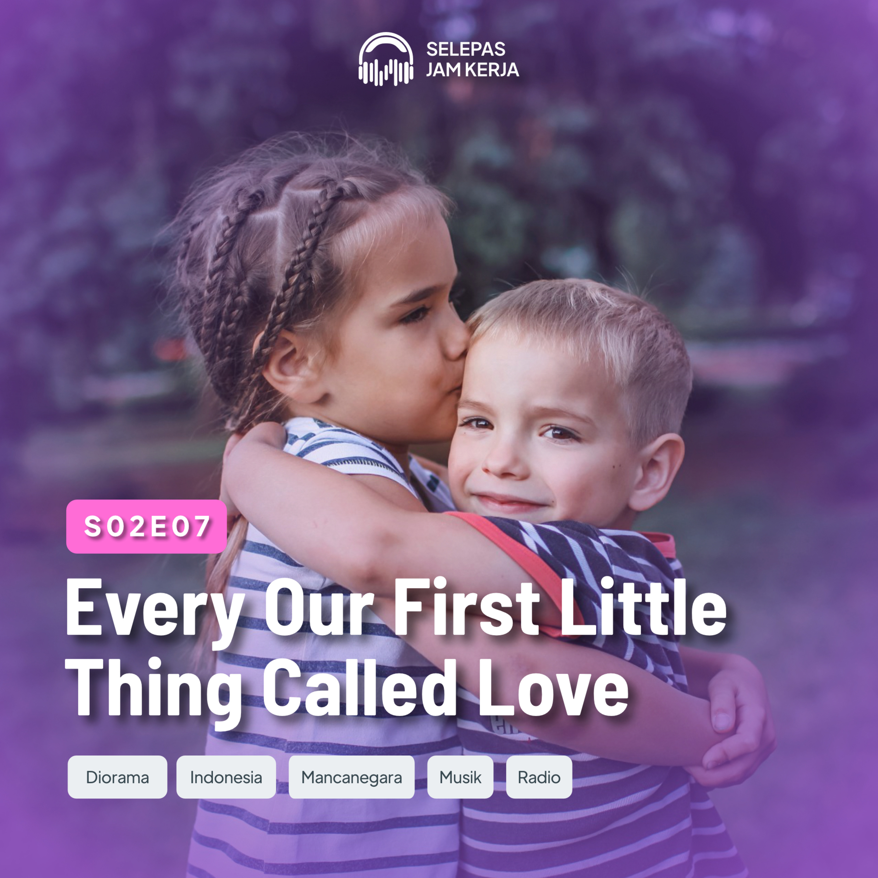 07 Every Our First Little Thing Called Love