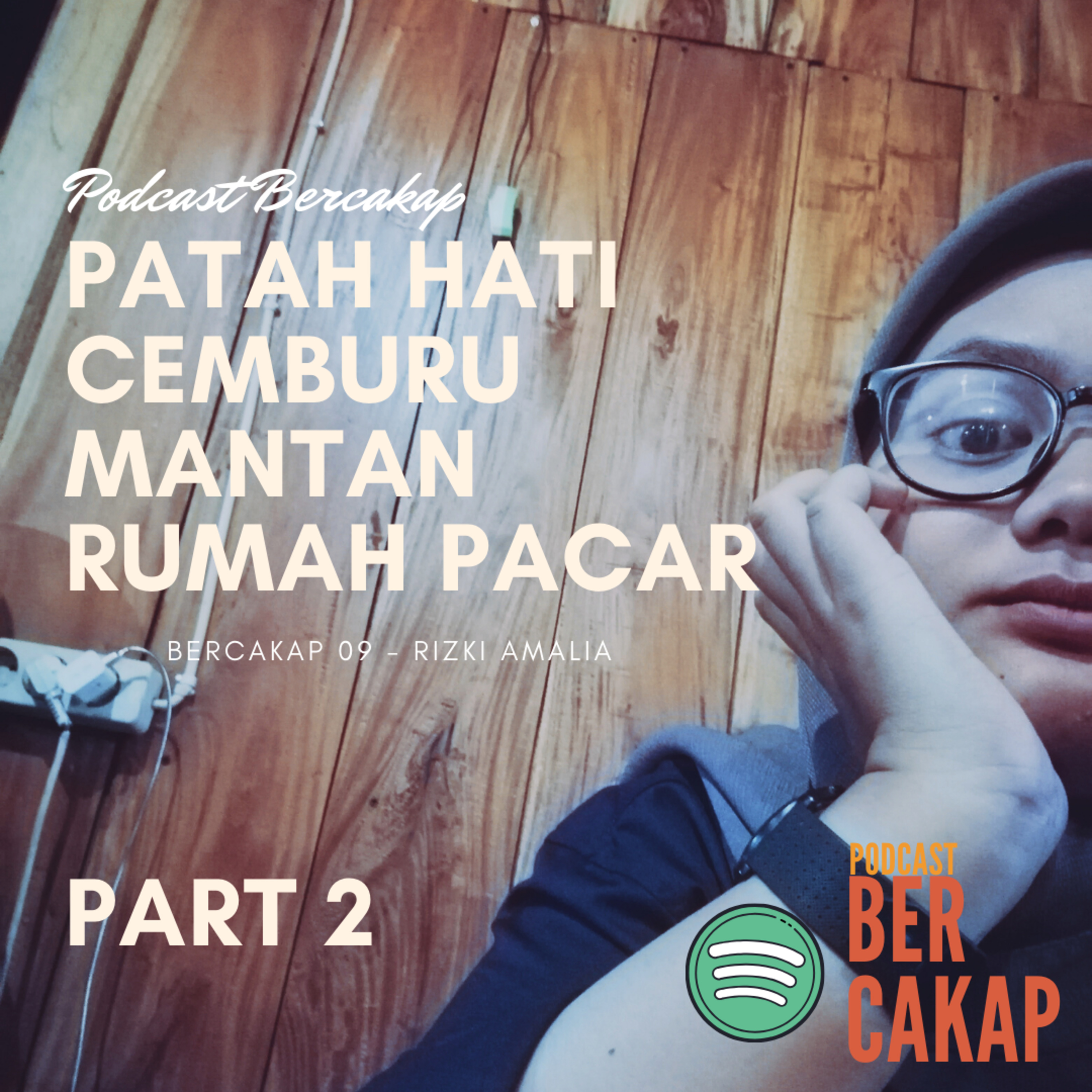 Bercakap 10 - Part 2: Pasangan Aneh