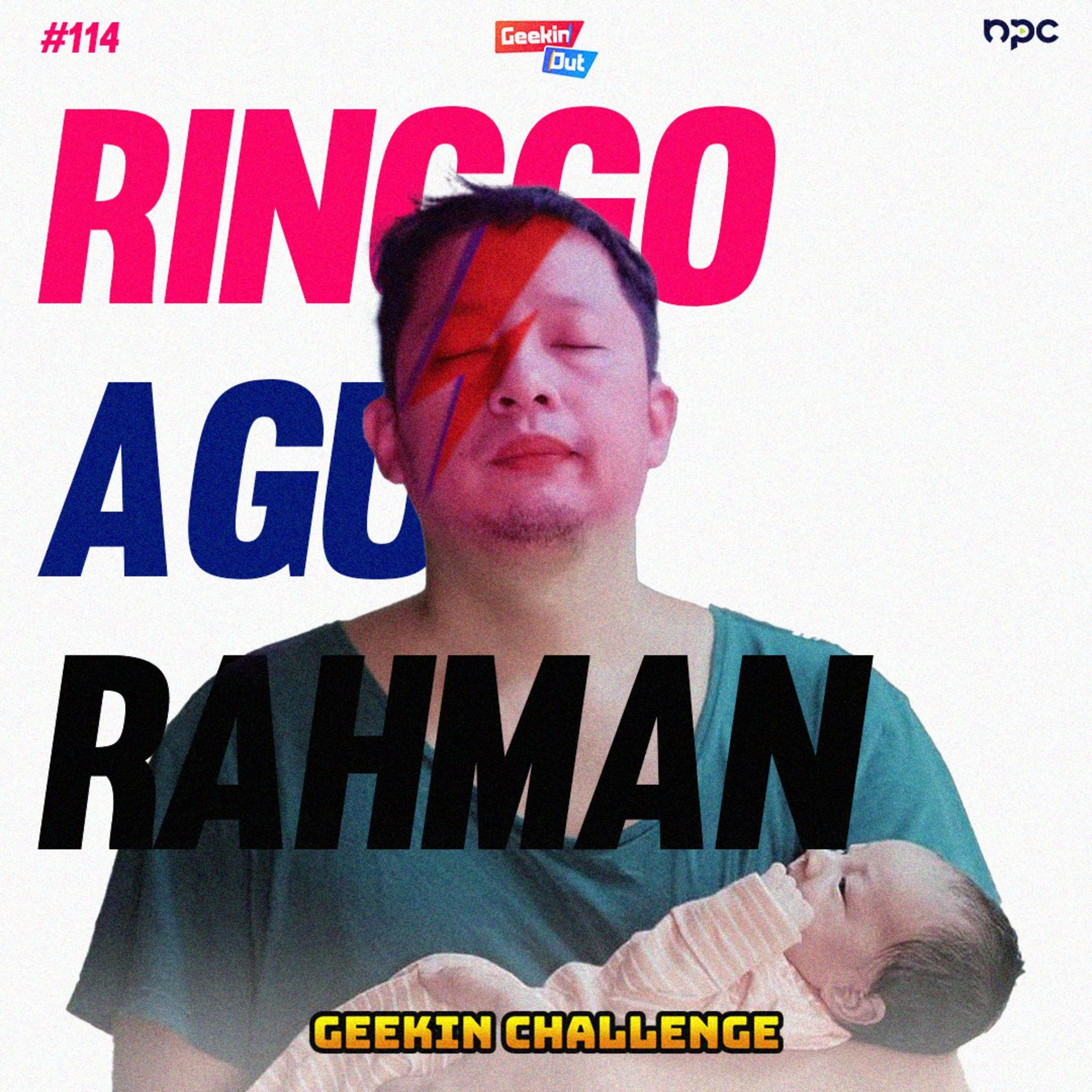 Geekin Challenge bersama Ringgo Agus Rahman!