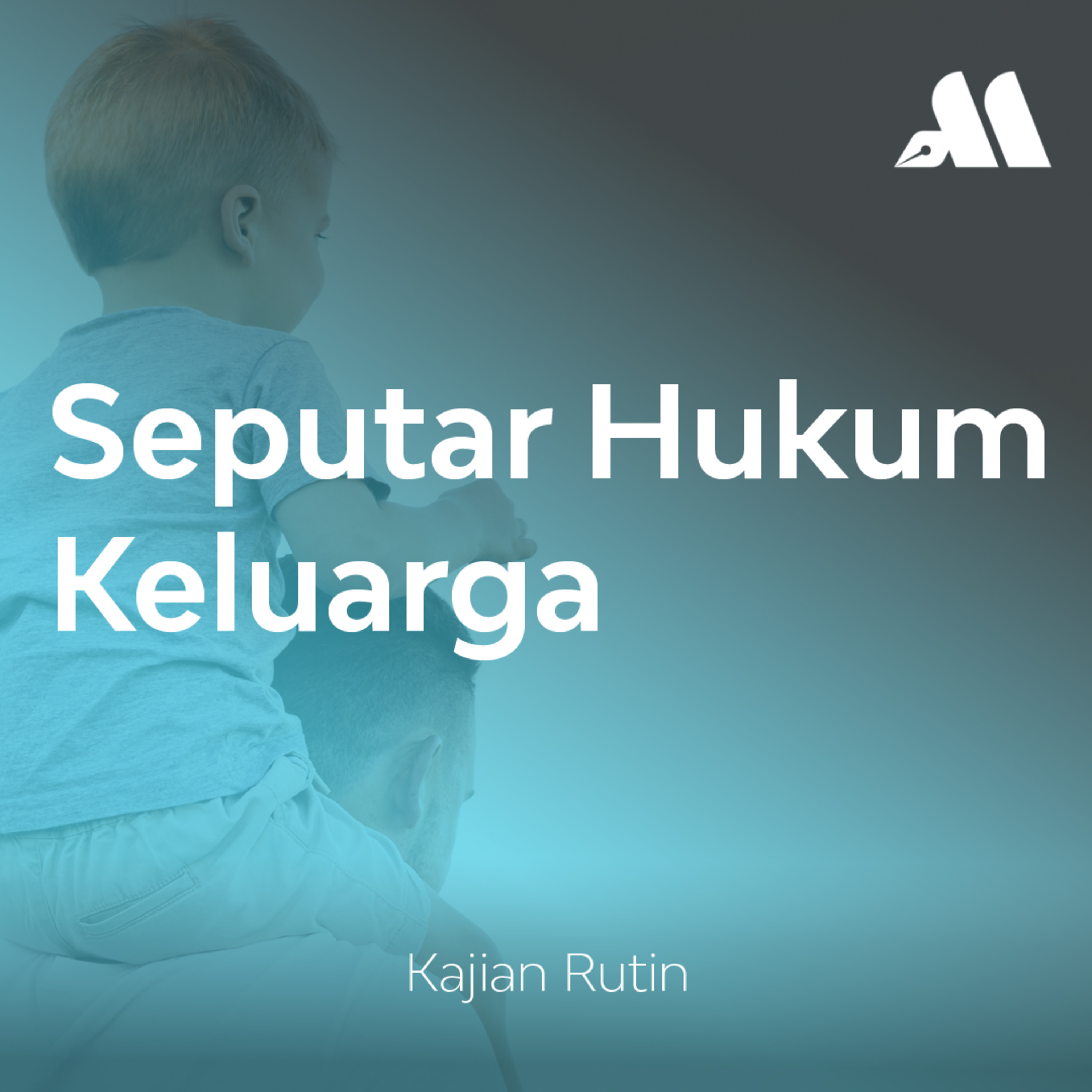 Seputar Hukum Keluarga Sesi 14