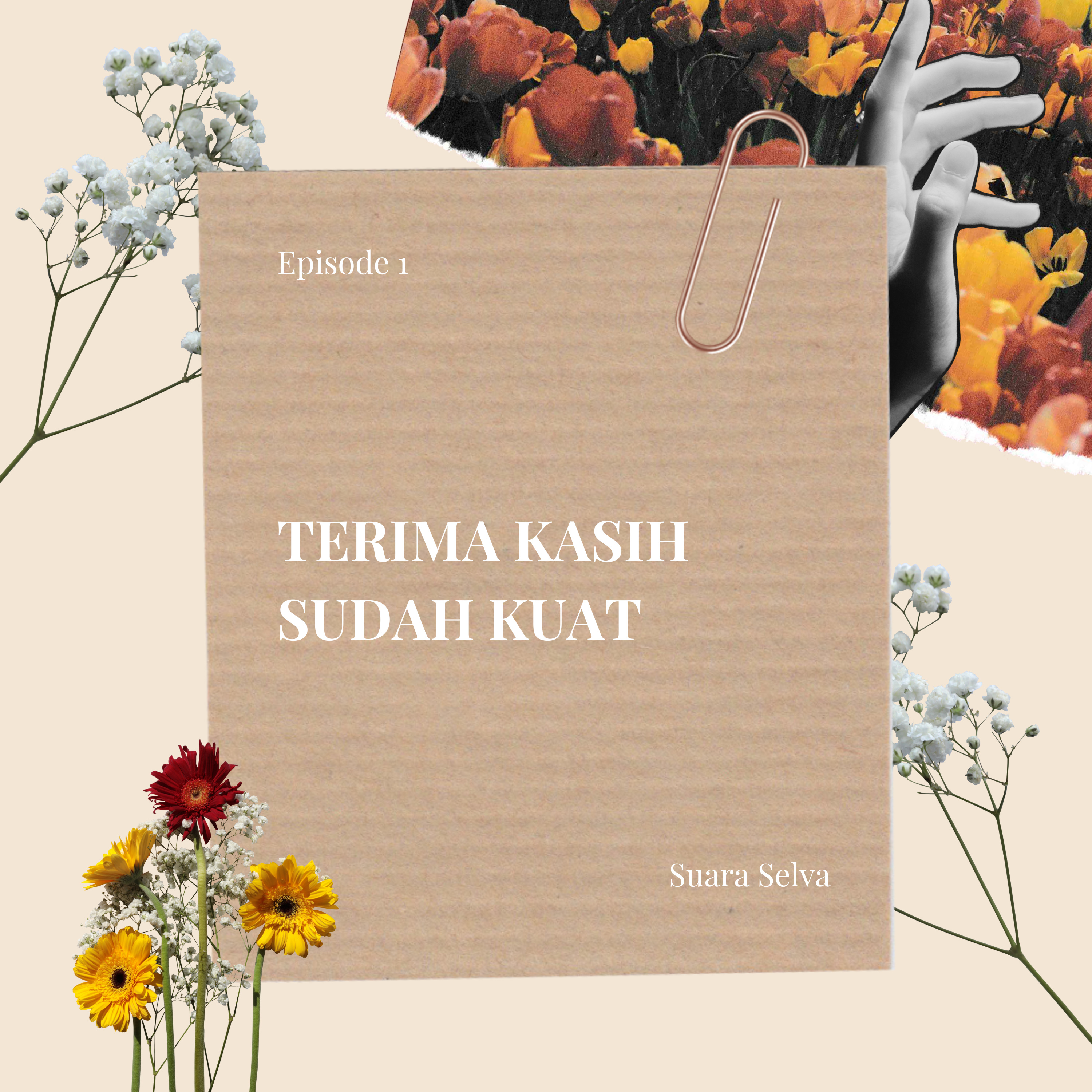 Terima Kasih Sudah Kuat