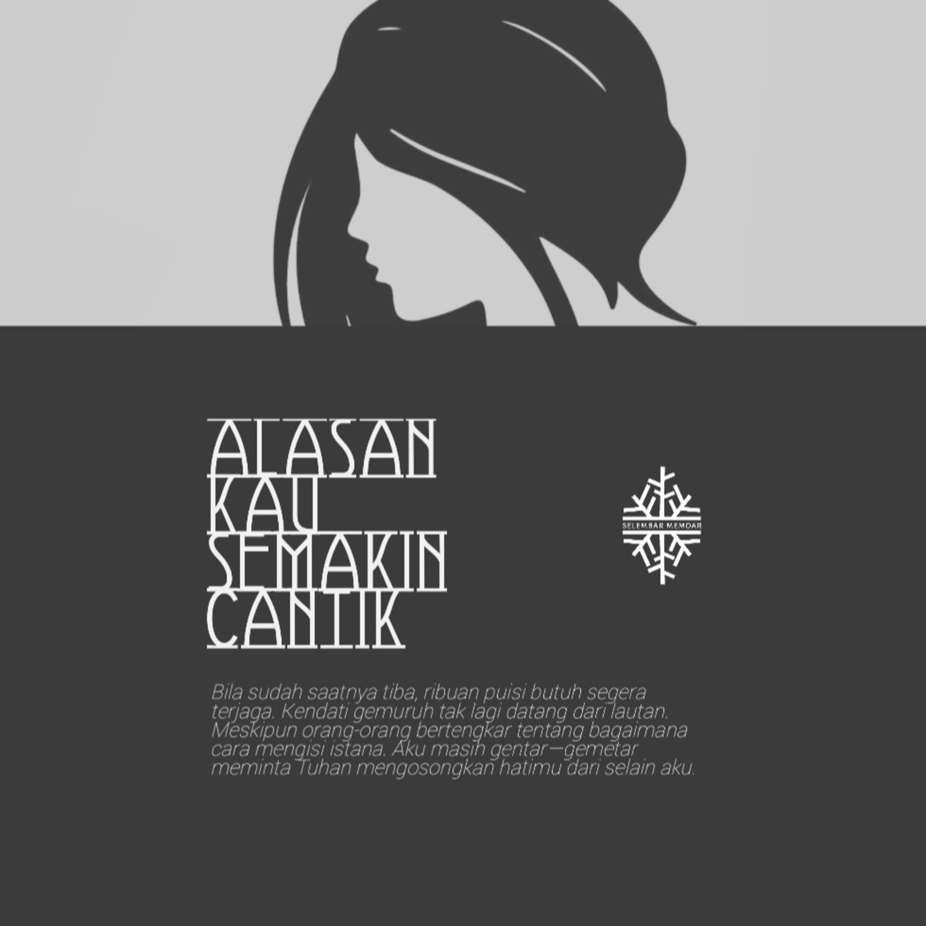 Alasan Kau Semakin Cantik