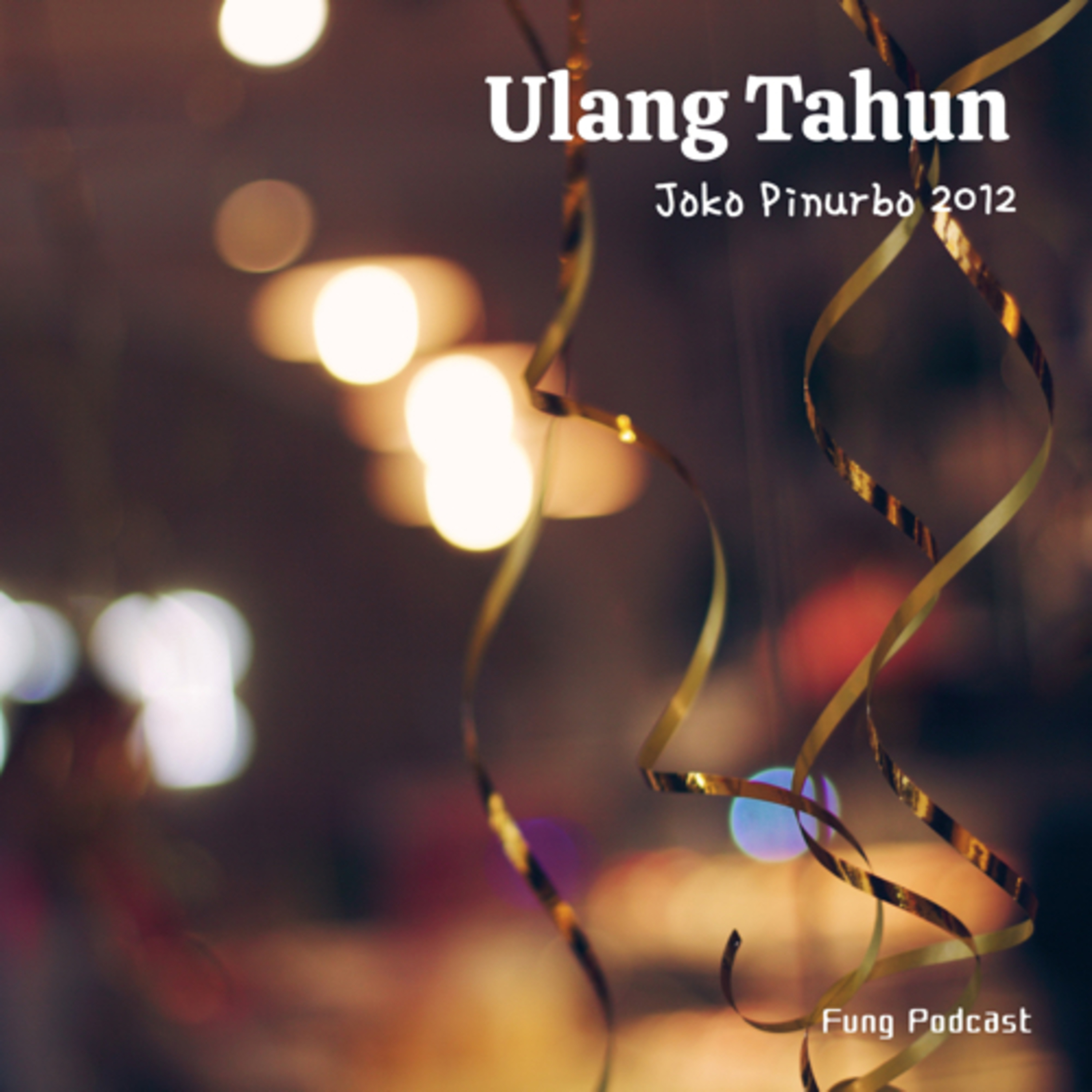 Ulang Tahun - Joko Pinurbo 2012