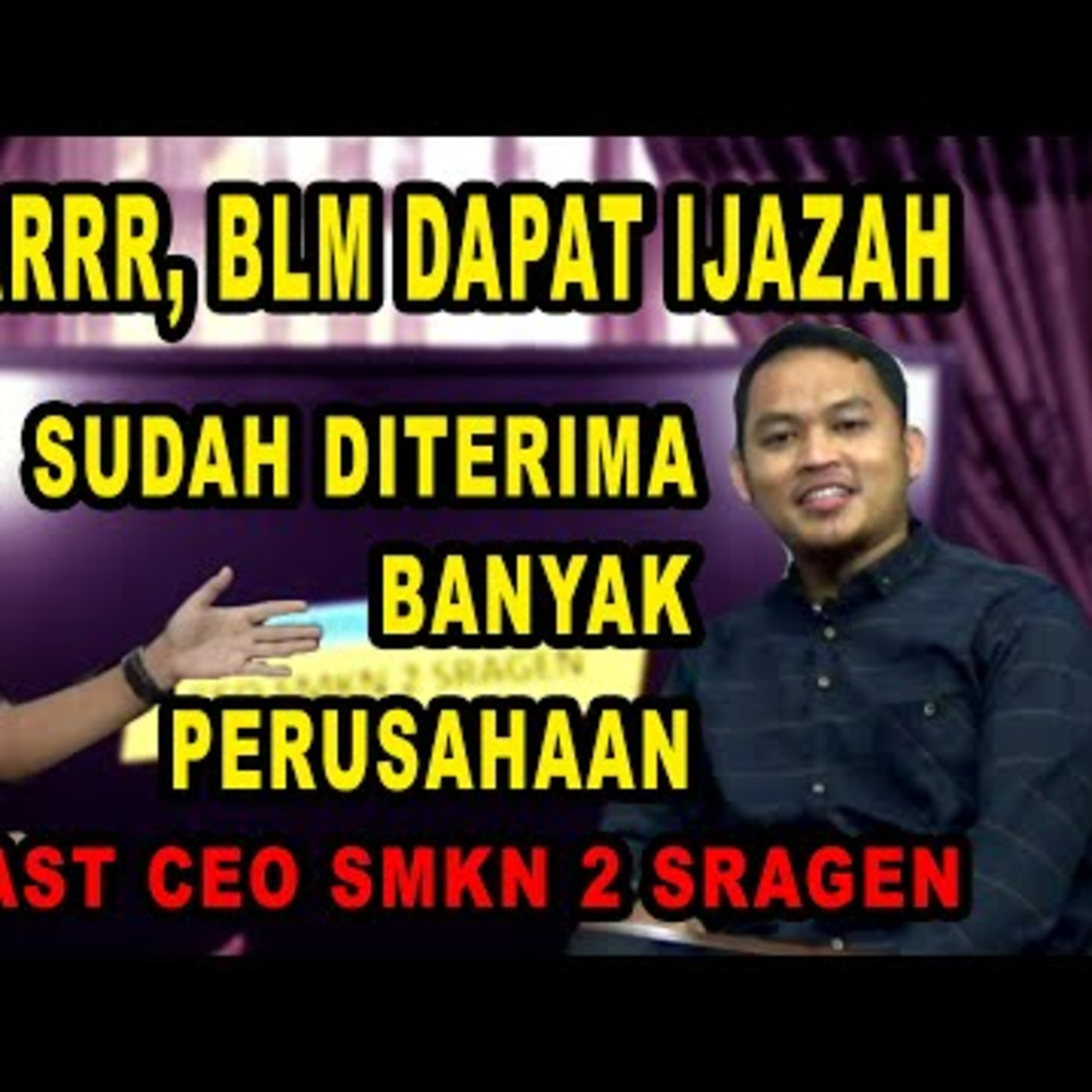 ALUMNI SMKN 2 SRAGEN JADI REBUTAN PERUSAHAAN CEO SMKN 2 Sragen Podcast