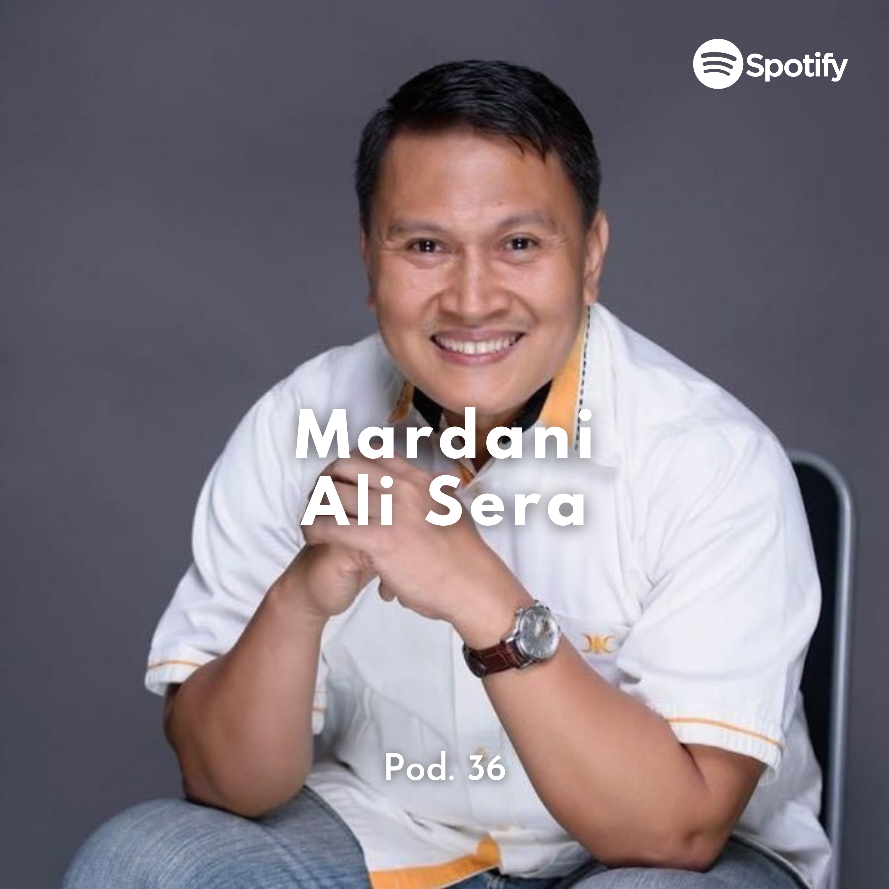 Pod. 36 Kesehatan atau Ekonomi ft. Mardani Ali Sera