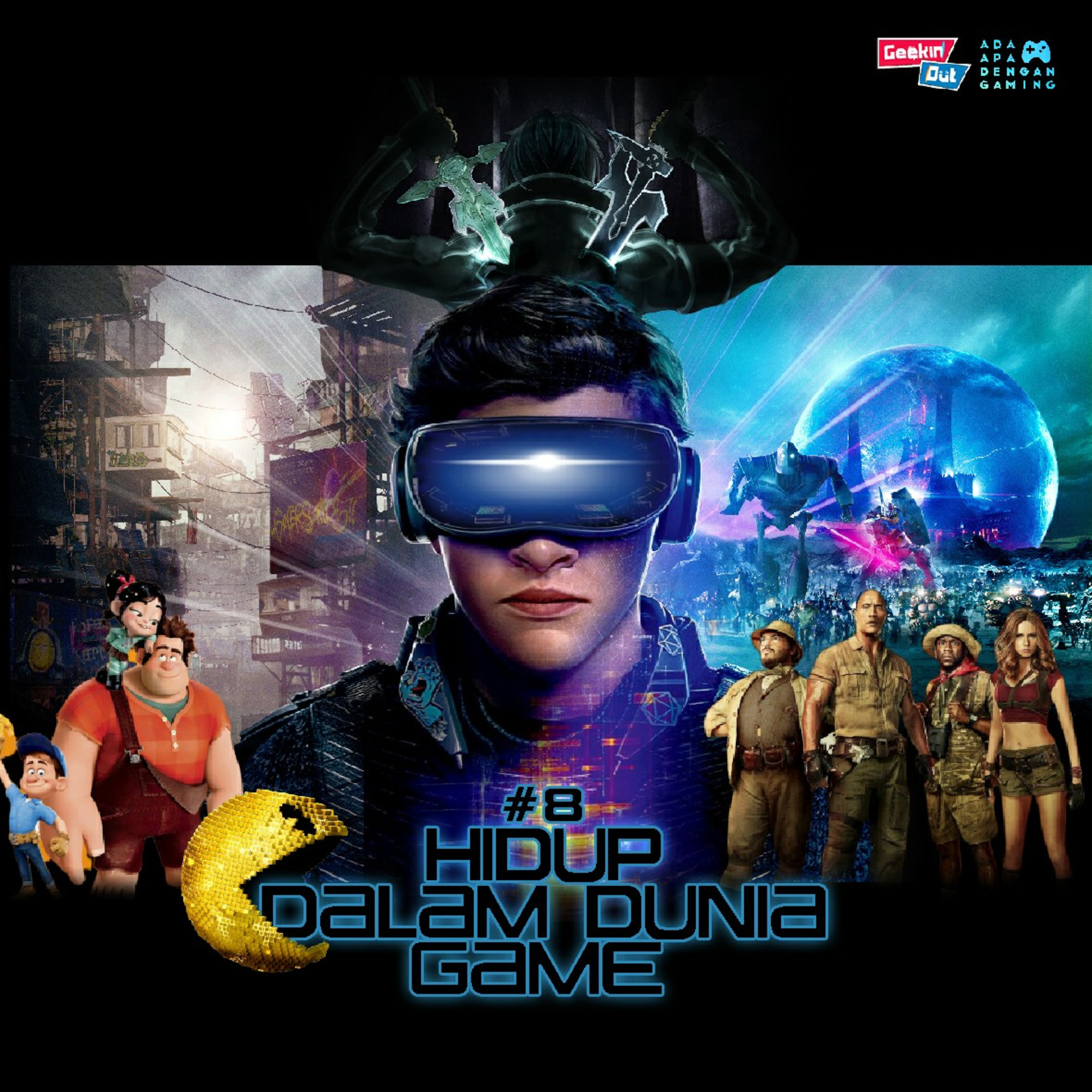 #8: Hidup Dalam Dunia Gaming