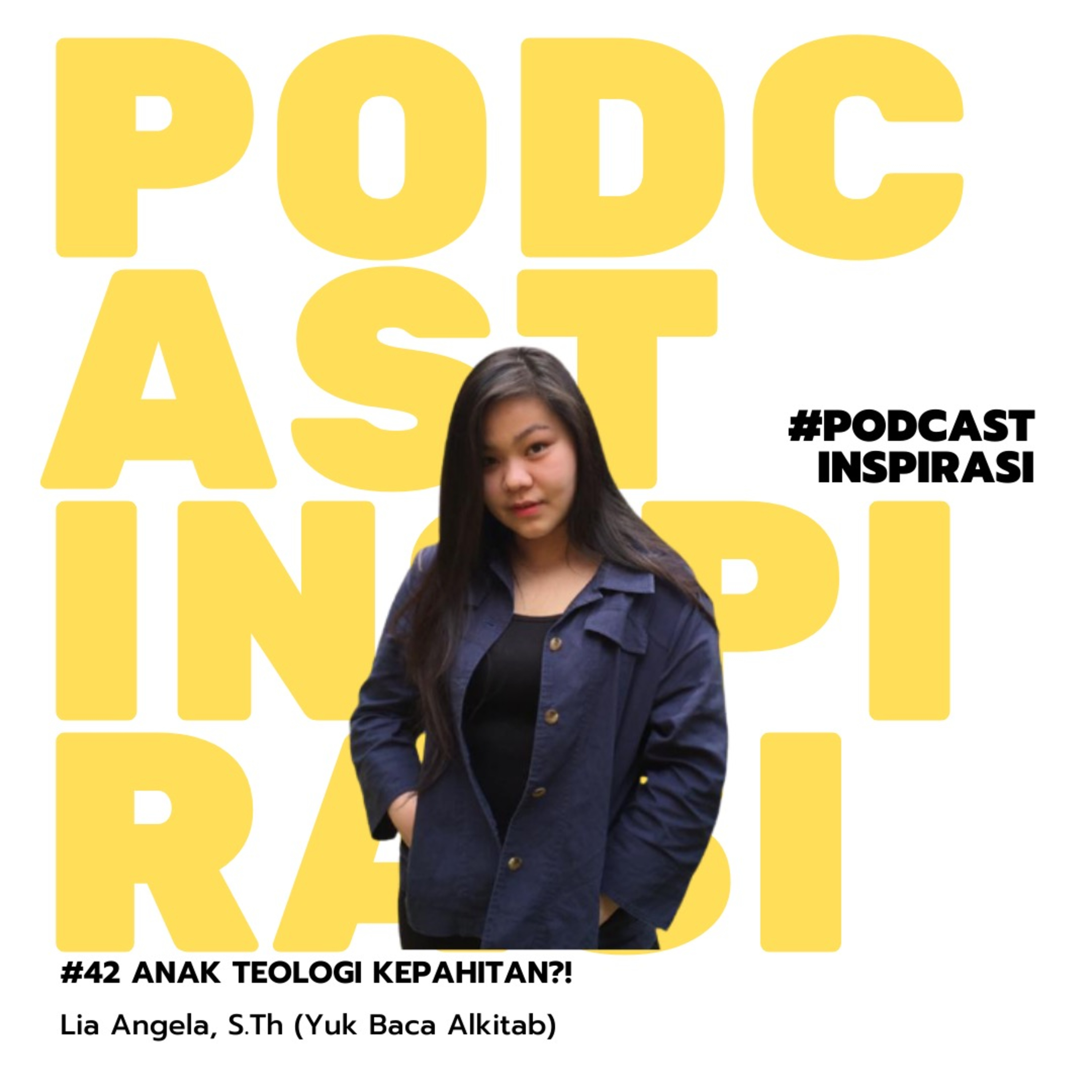 #42 Anak Teologi Kepahitan? - Lia Angela, S.Th (Yuk Baca Alkitab)