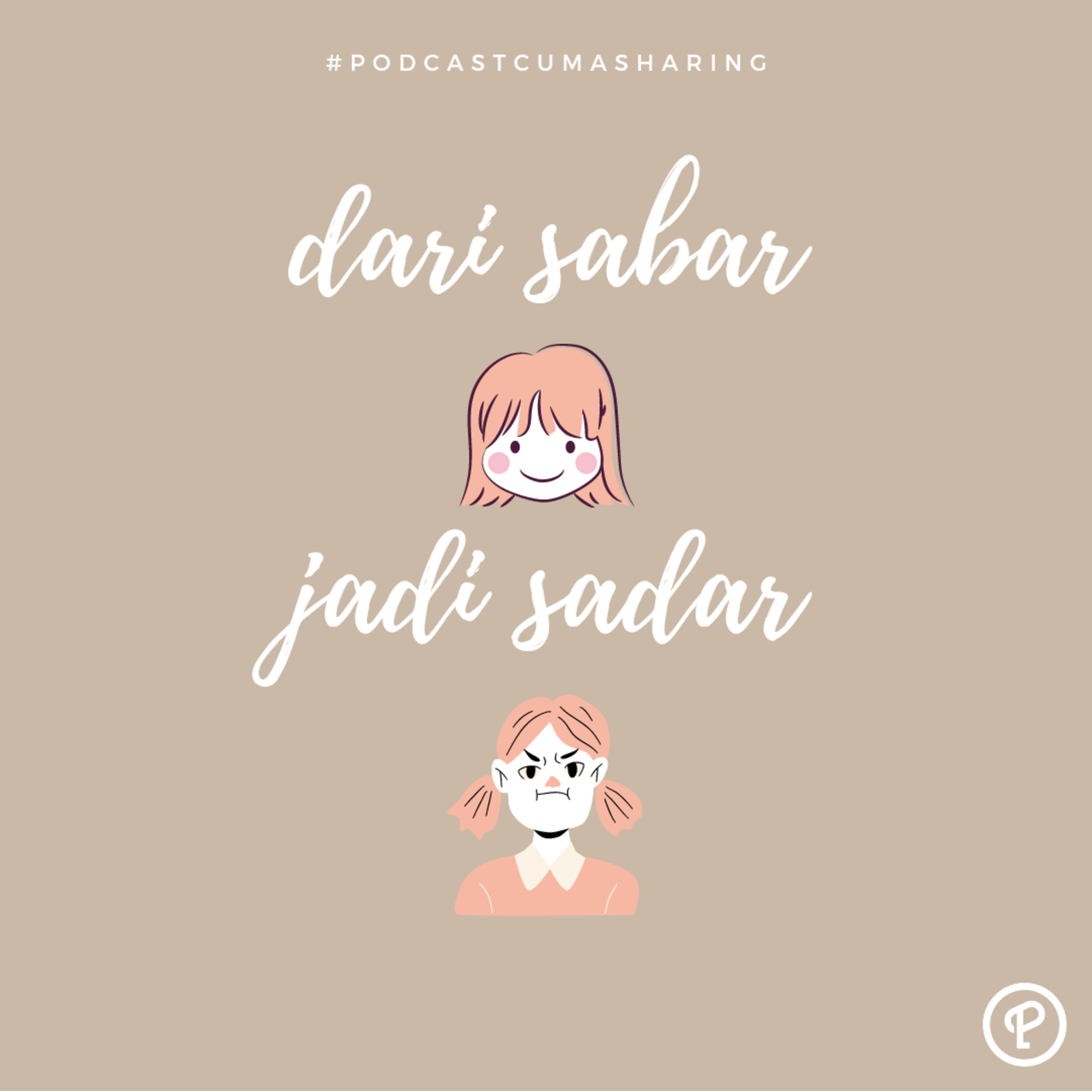 #curah - dari sabar jadi sadar