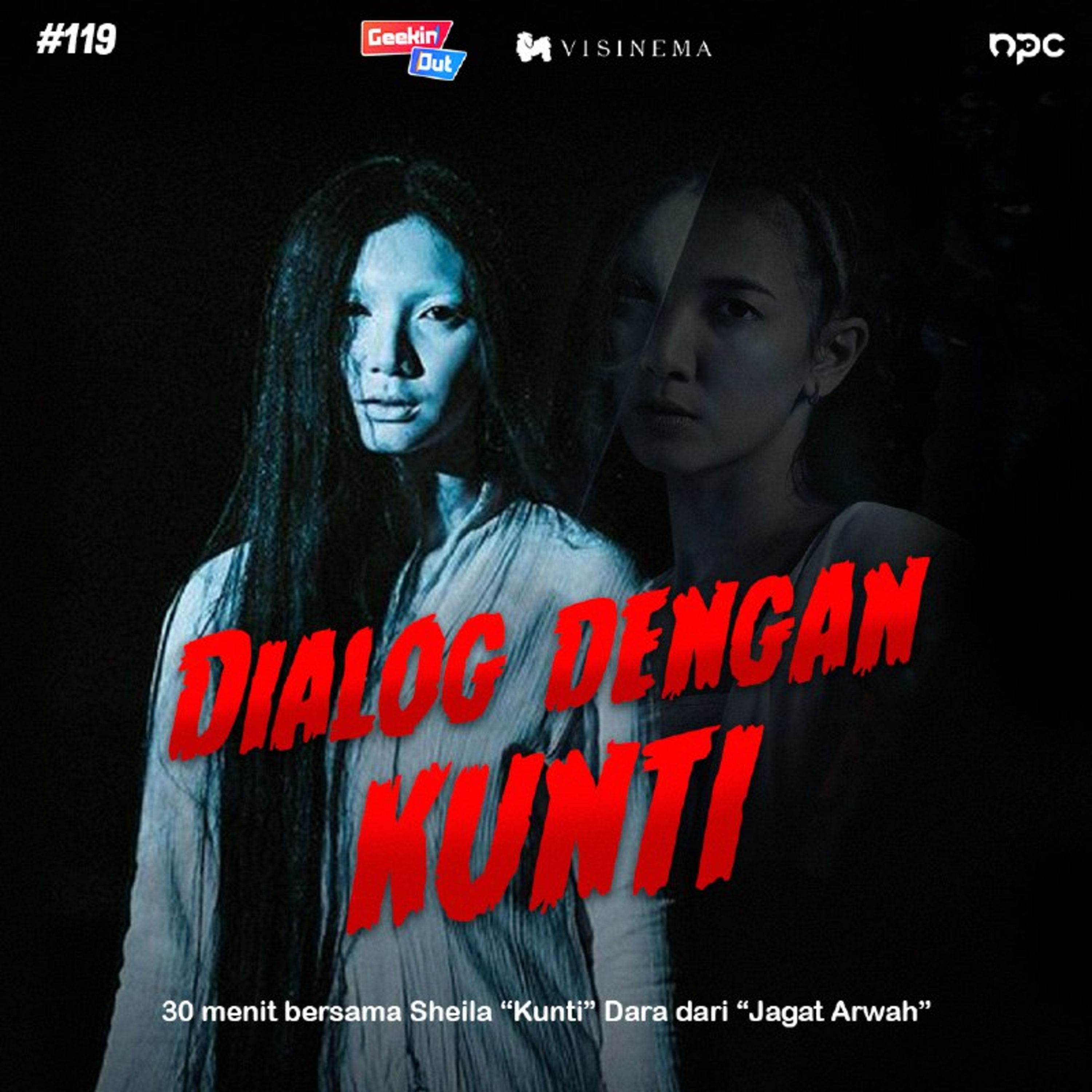 Dialog dengan Kunti - 30 Menit Bersama "Kunti" Sheila Dara (Jagat Arwah)