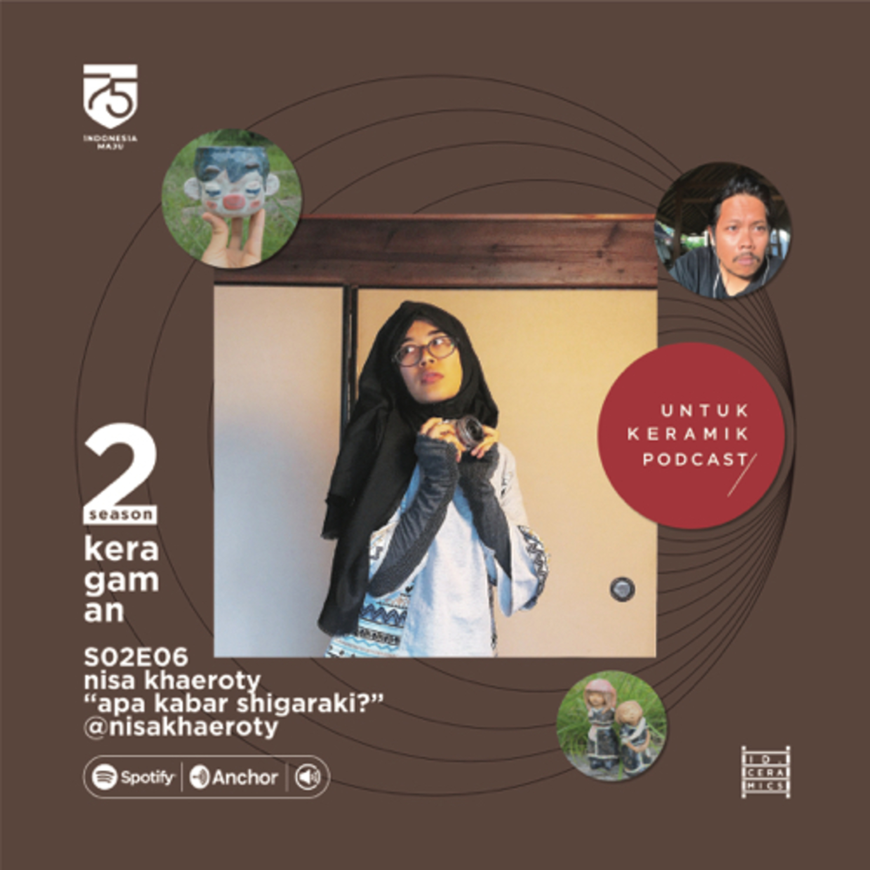 S02 E06 Nisa Khaeroty “Apa Kabar Shigaraki? - @nisakhaeroty