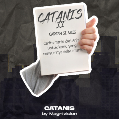 002. CATANIS | "Trilogi Rey dan Rara"