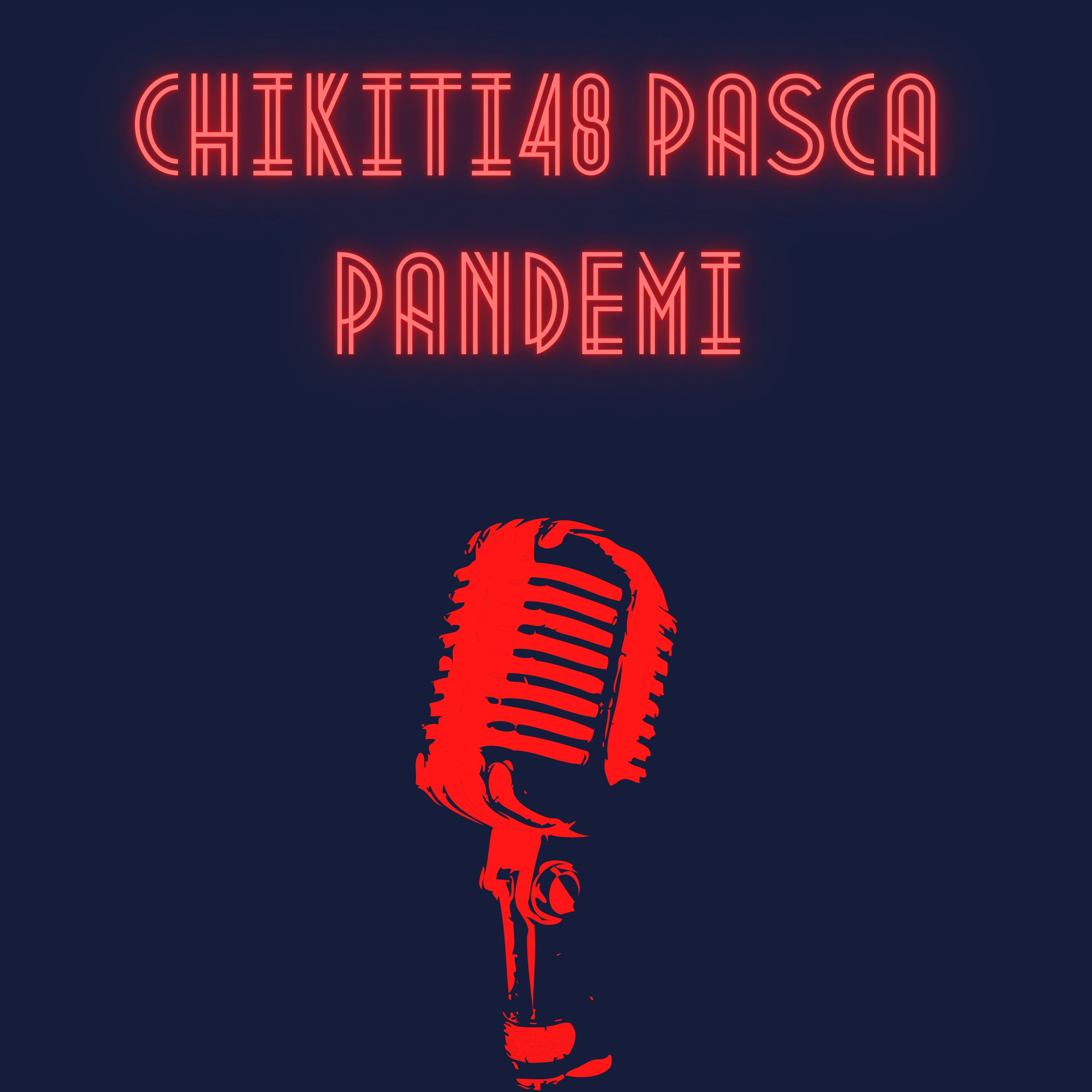 Siniar Bujang Ngalor Ngidul Episode 1 : Chikiti48 Pasca Pandemi