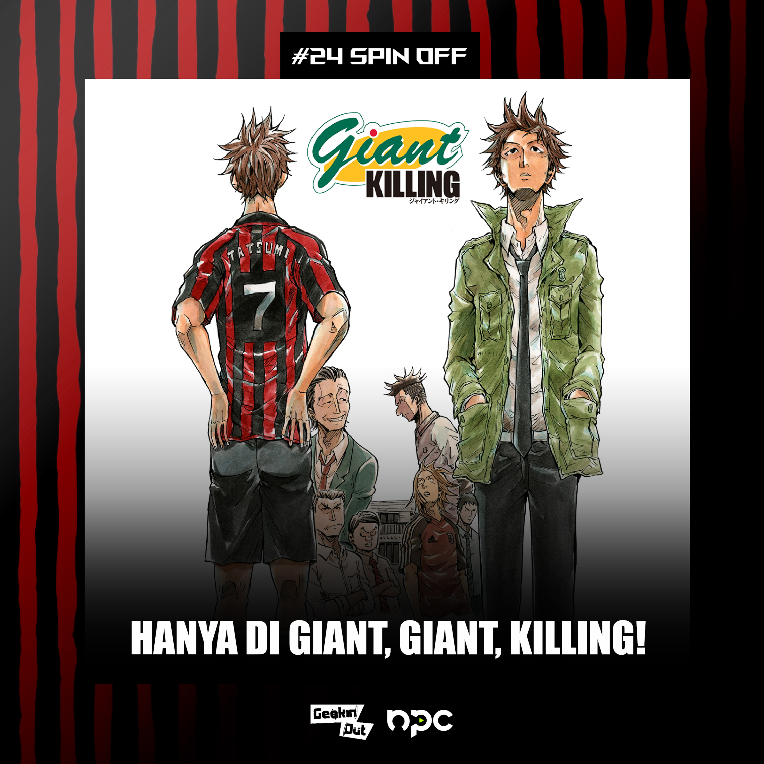 #24 SpinOff: Hanya di Giant, Giant, Killer!