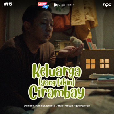 Keluarga (yang bikin) Cirambay: 30 Menit Lebih Dekat Sama "Abah"