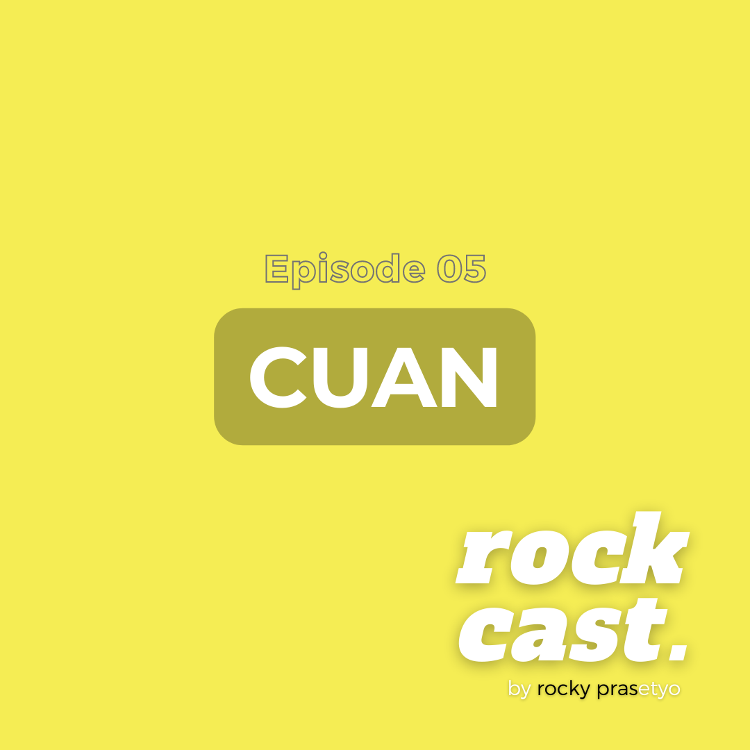 S0305: Cuan #30HariBersuara2022