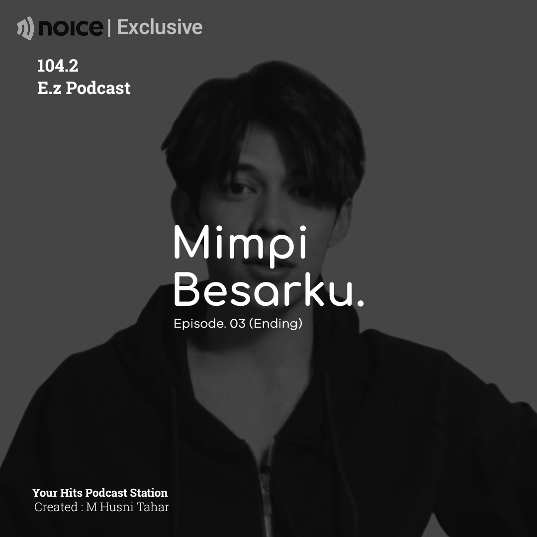 Mimpi besarku | Eps. 03