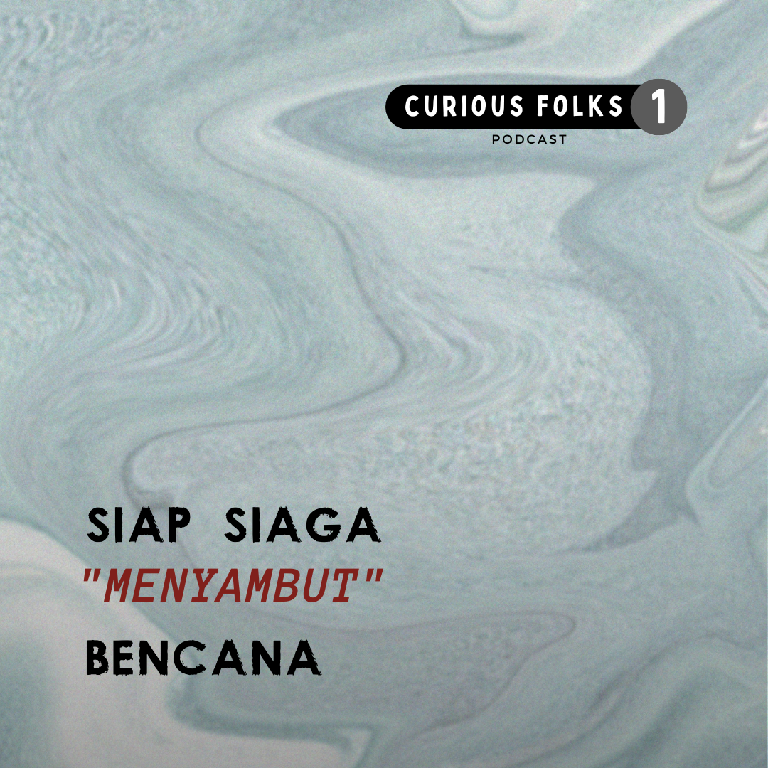 Siap Siaga "Menyambut" Bencana