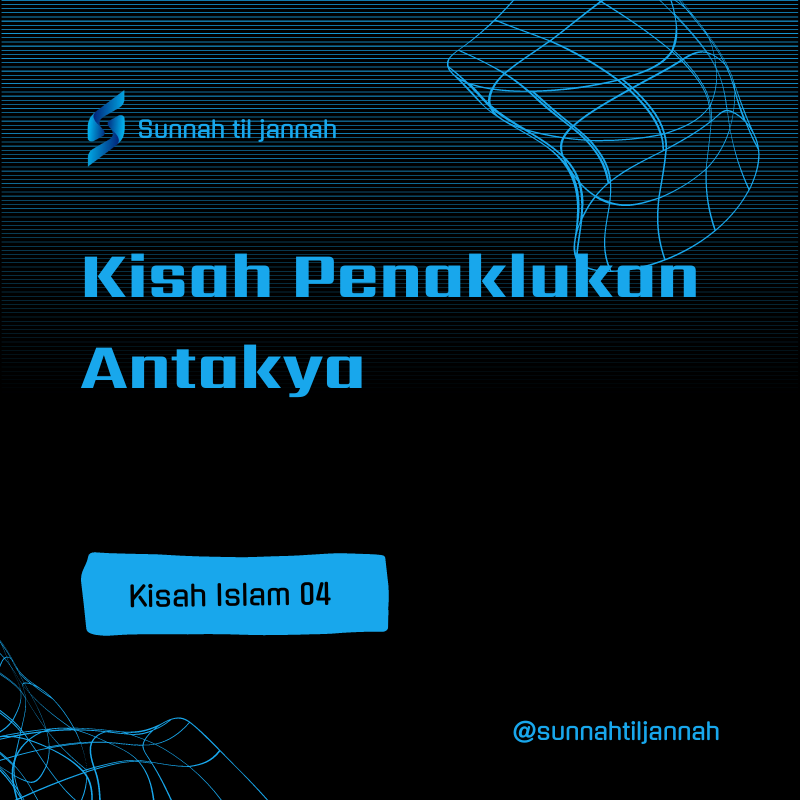 Penaklukan Antakya - Kisah Islam 04