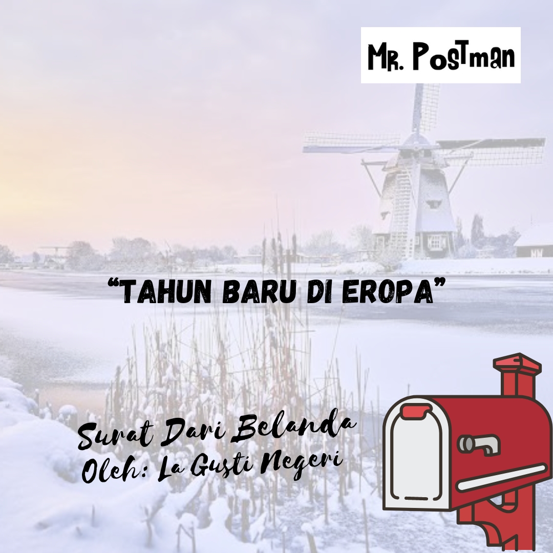 Surat Dari Belanda : Tahun Baru Di Eropa