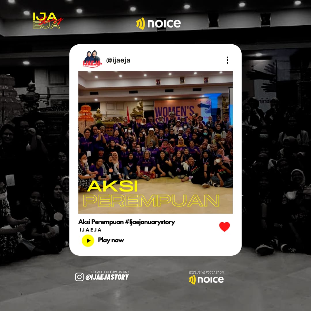 Aksi Perempuan #Ijaejanuarystory