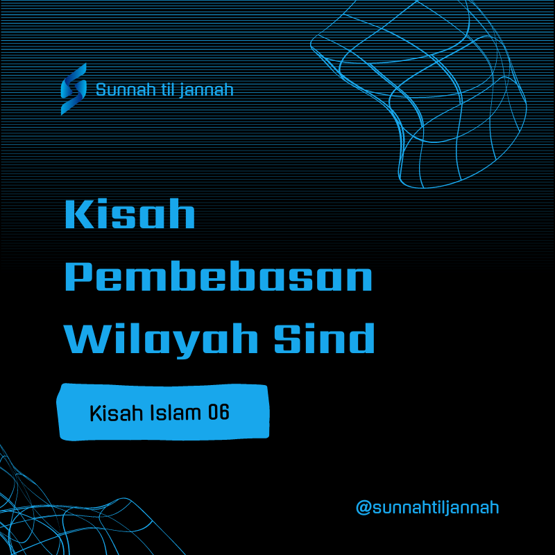 Kisah Pembebasan Wilayah Sind - Kisah Islam 06