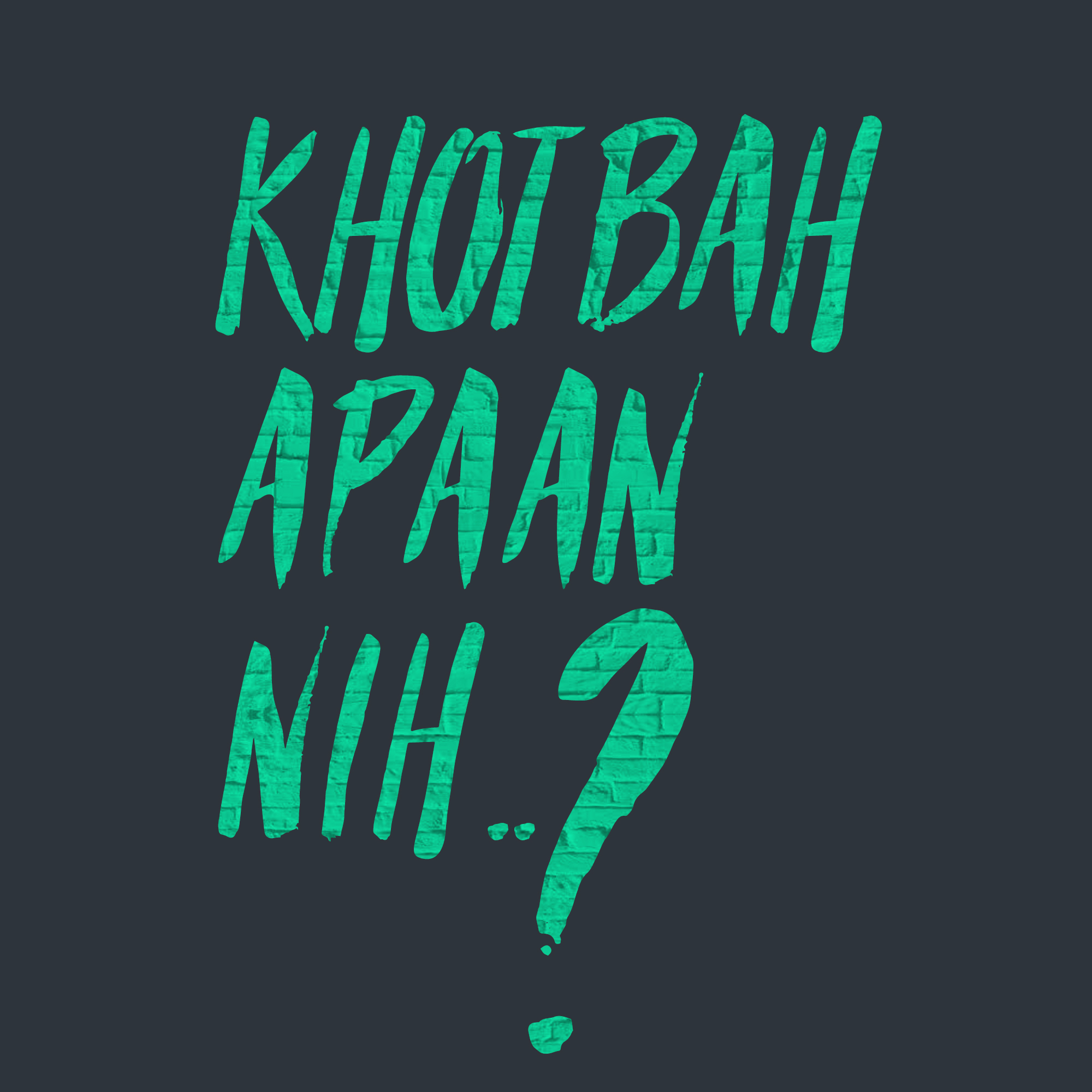 Khotbah Apaan Nih?