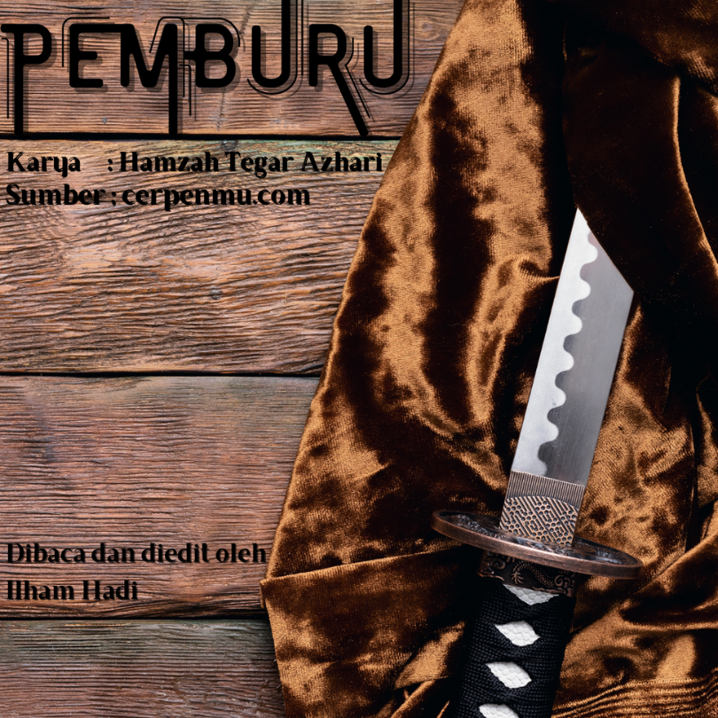 Berlibur ke rumah pemburu | Pemburu - Karya Hamzah Tegar Azhari