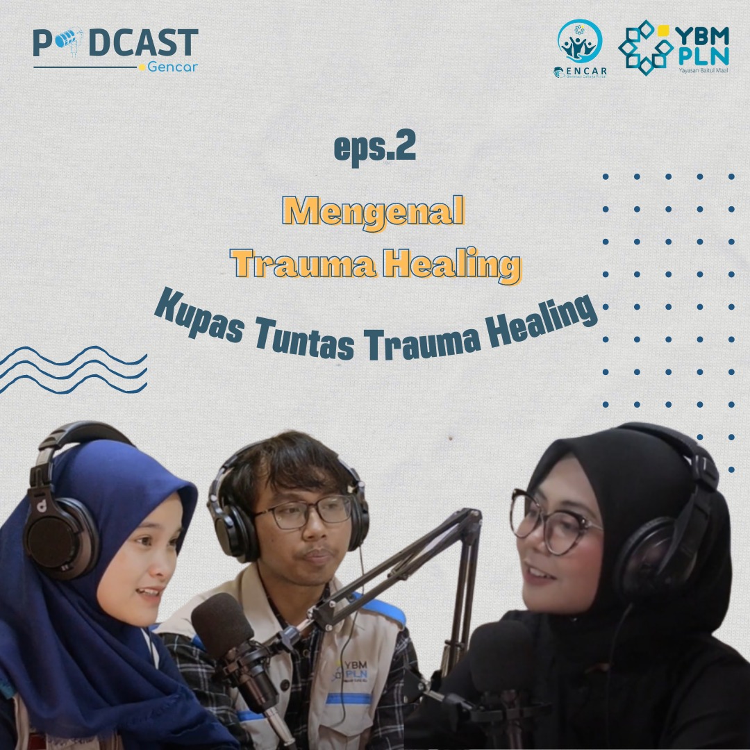 Mengenal Trauma Healing : Kupas Tuntas Trauma Healing 