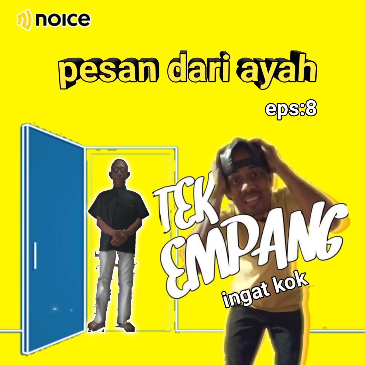 Eps 8: mengingat pesan dari ayah
