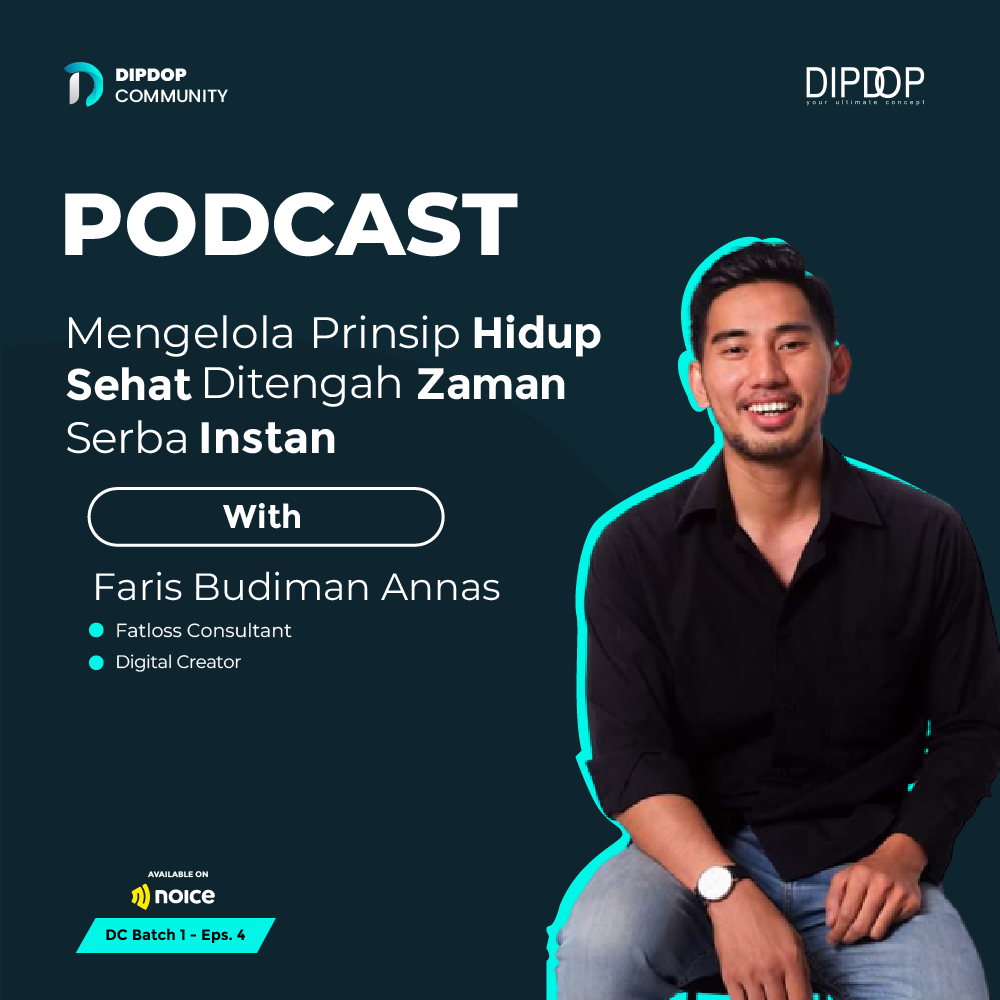 Eps 4 - Mengelola Prinsip Hidup Sehat Ditengah Zaman Serba Instan