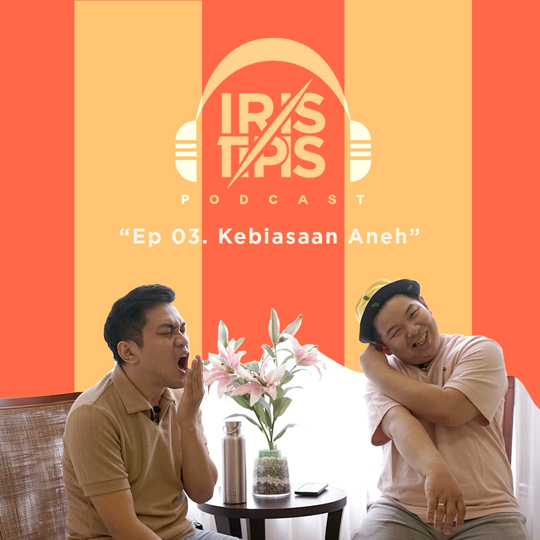 Ep 03. Kebiasaan Aneh