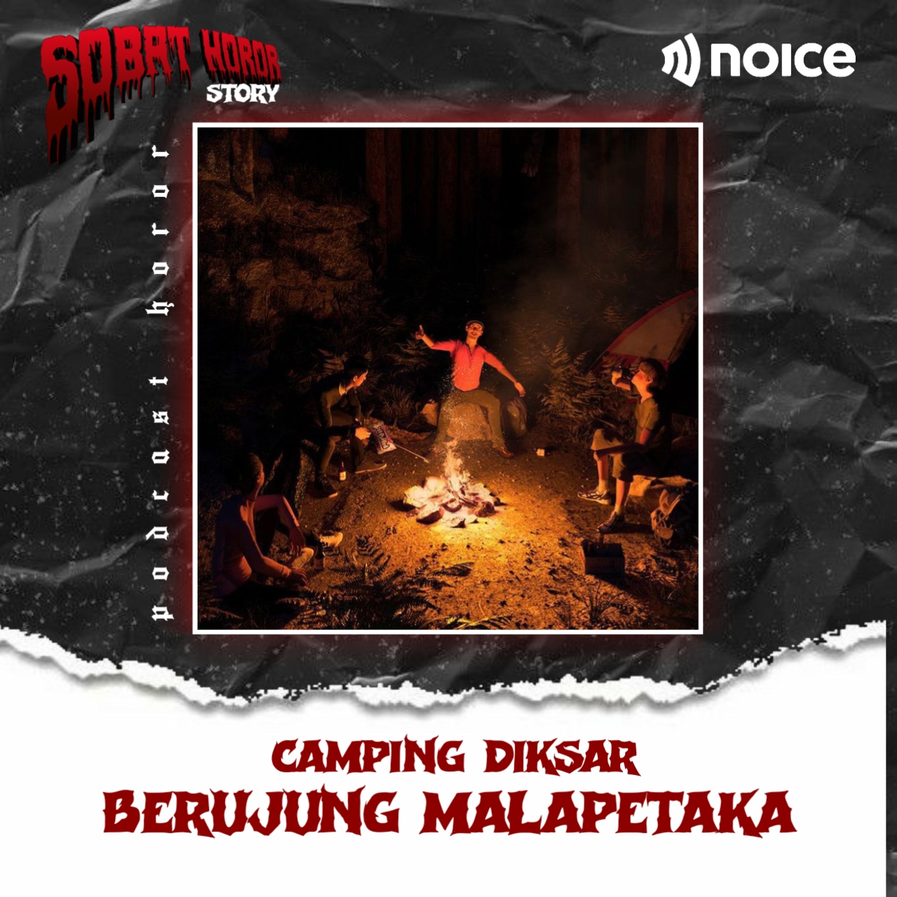 CAMPING DIKSAR BERUJUNG MALAPETAKA | podcast sobathororstory