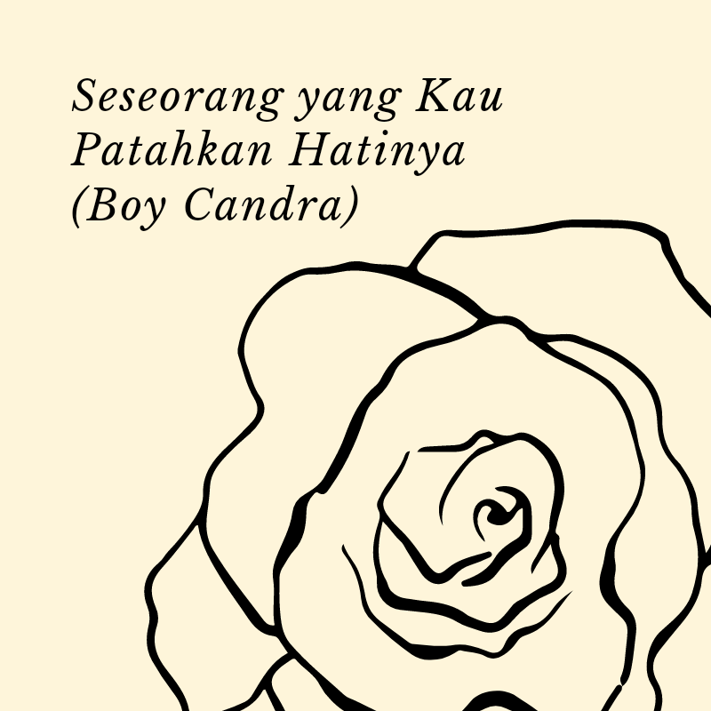 Seseorang yang Kau Patahkan Hatinya (Boy Candra)