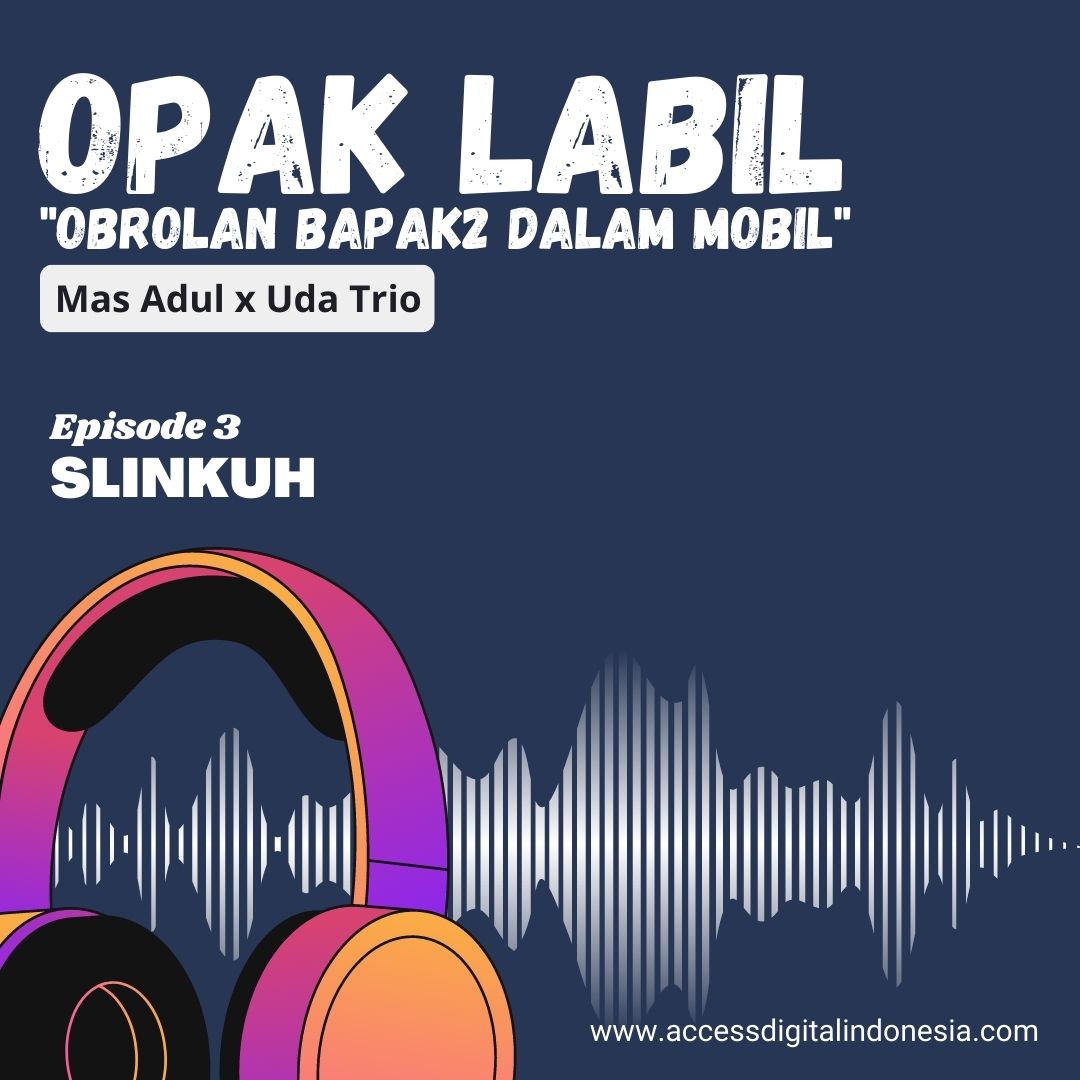 Masih zaman Slinkuh Pak??