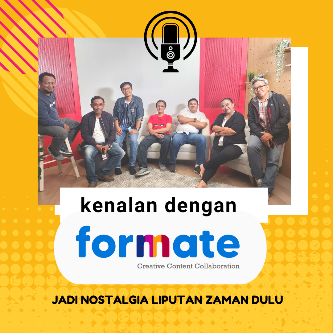 [EPS 01] Hello world! Mari berkenalan dulu, apa itu Formate?