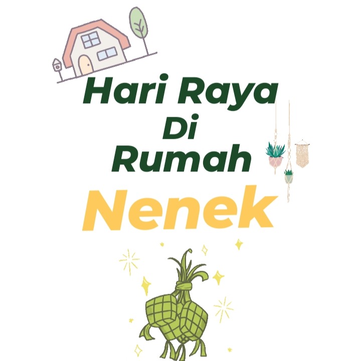 Hari Raya Di Rumah Nenek 