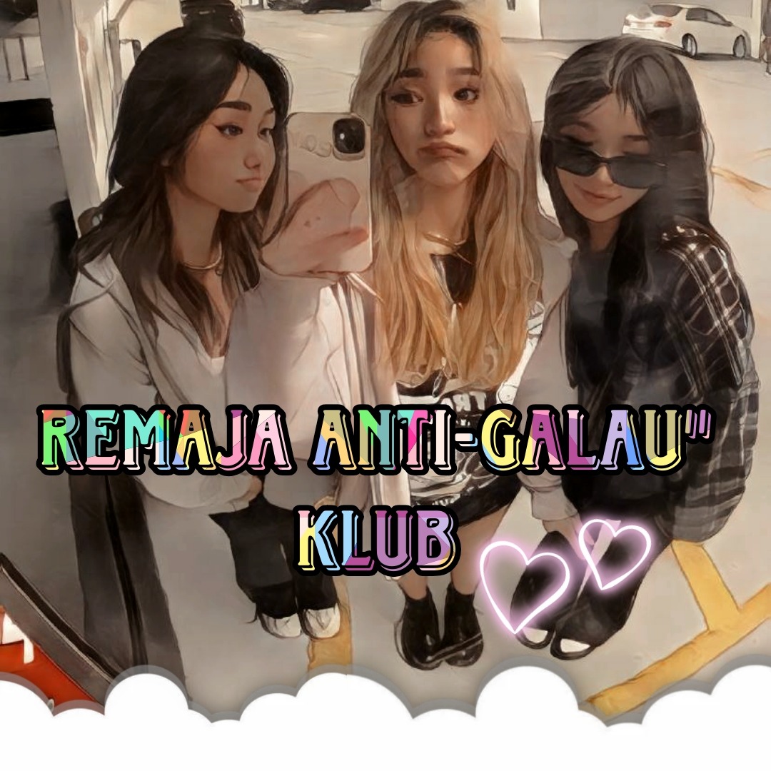 Remaja Anti-Galau" Klub 