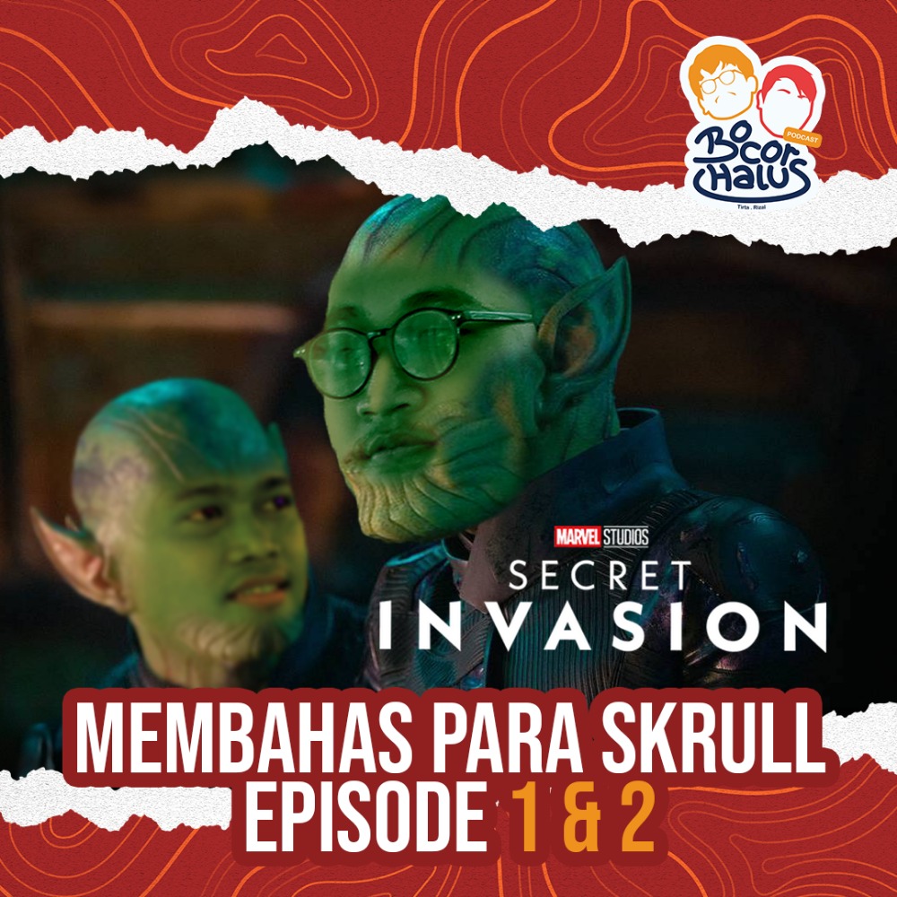 BocorAlus | secret invasion episode 1-2