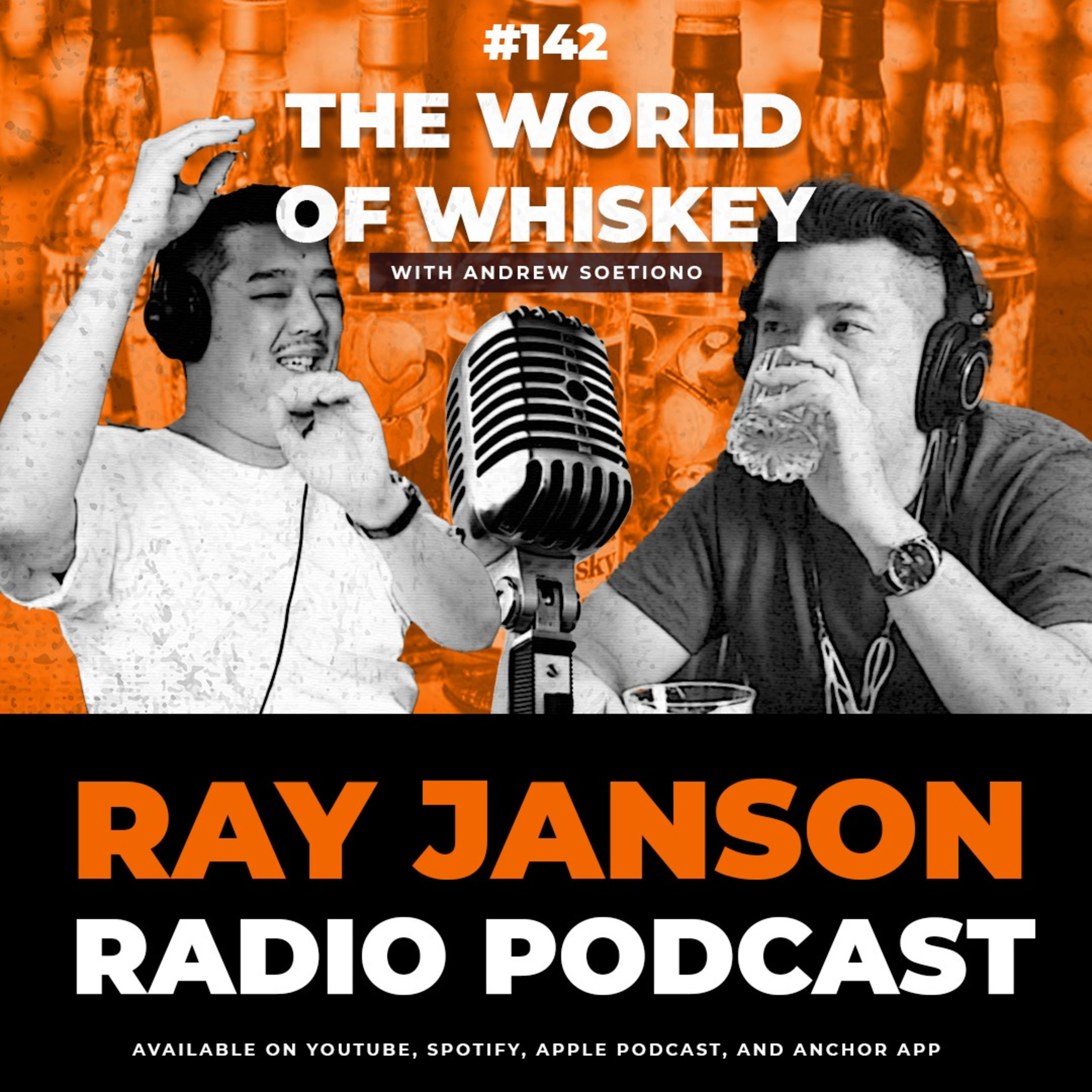 #142 WHISKEY WORLD with Andrew Soetiono | Bar Podcast | Ray Janson Radio Podcast