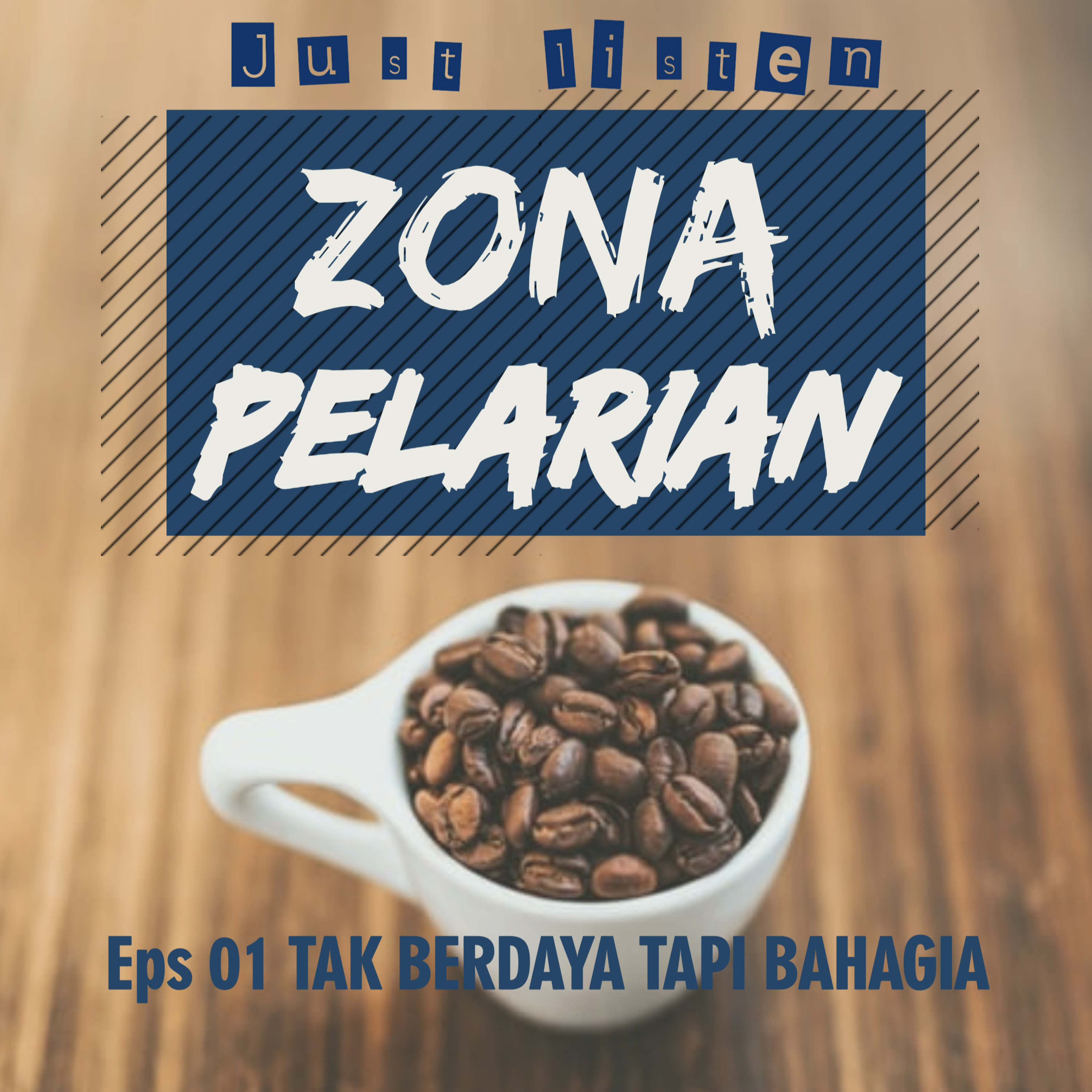 Eps 01 TAK BERDAYA, TAPI SEOLAH BAHAGIA