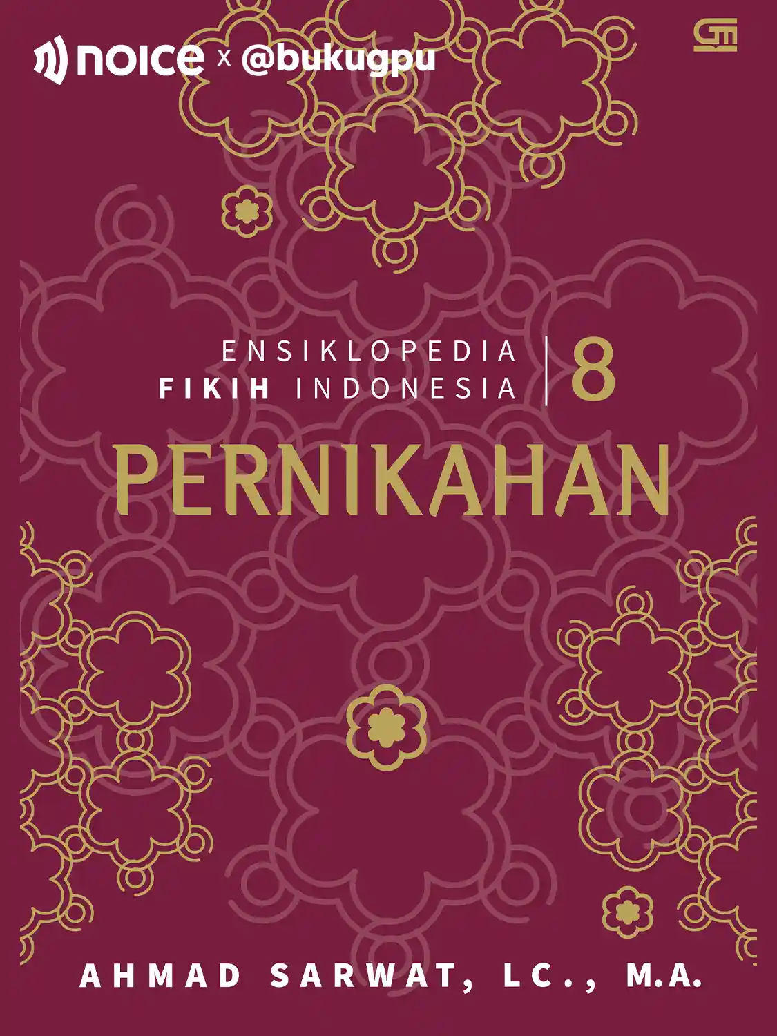 Ensiklopedia Fikih Indonesia 8: Pernikahan