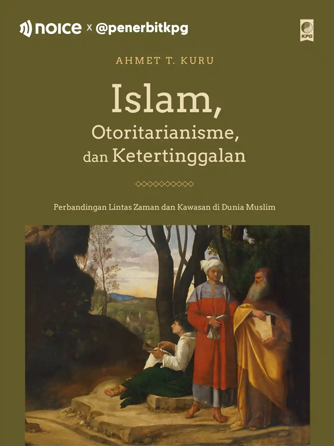 #2 Peradaban Islam pernah berkembang pesat, lalu mandek hingga zaman modern